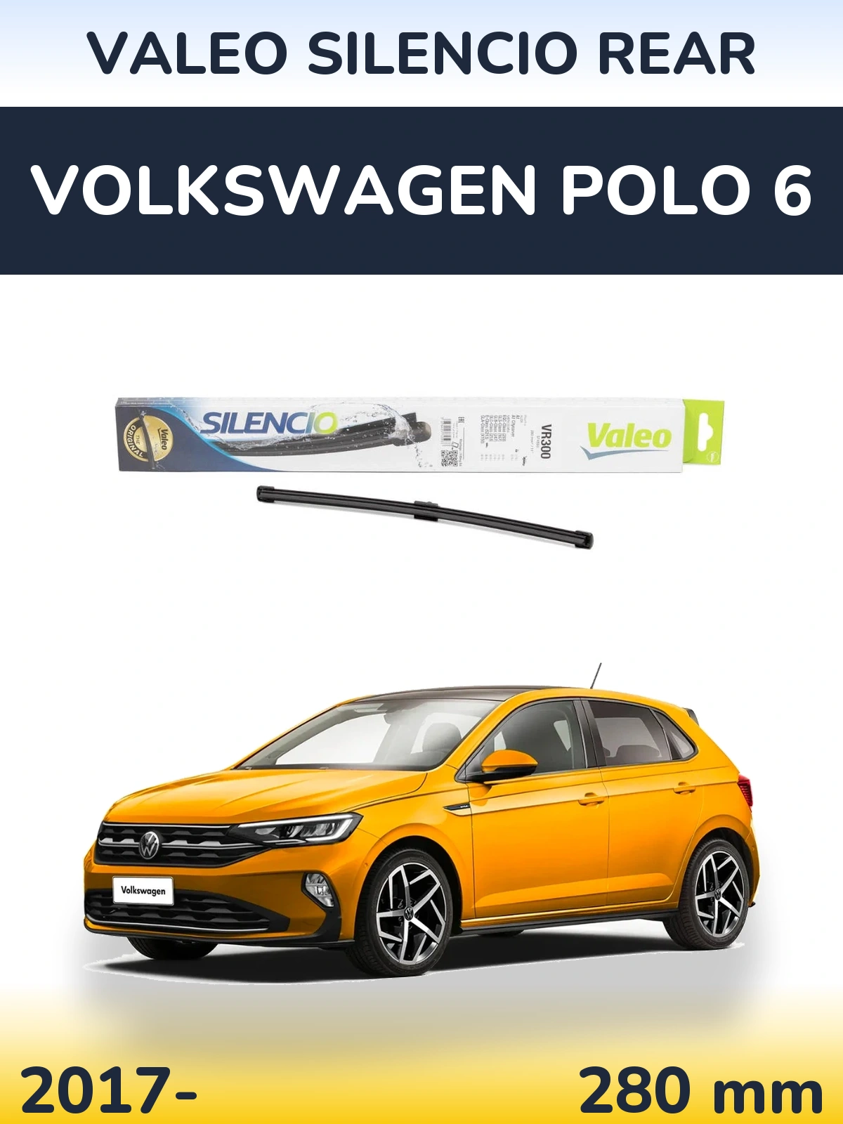 Ștergătoare Valeo Silencio Rear pentru Volkswagen Polo 6