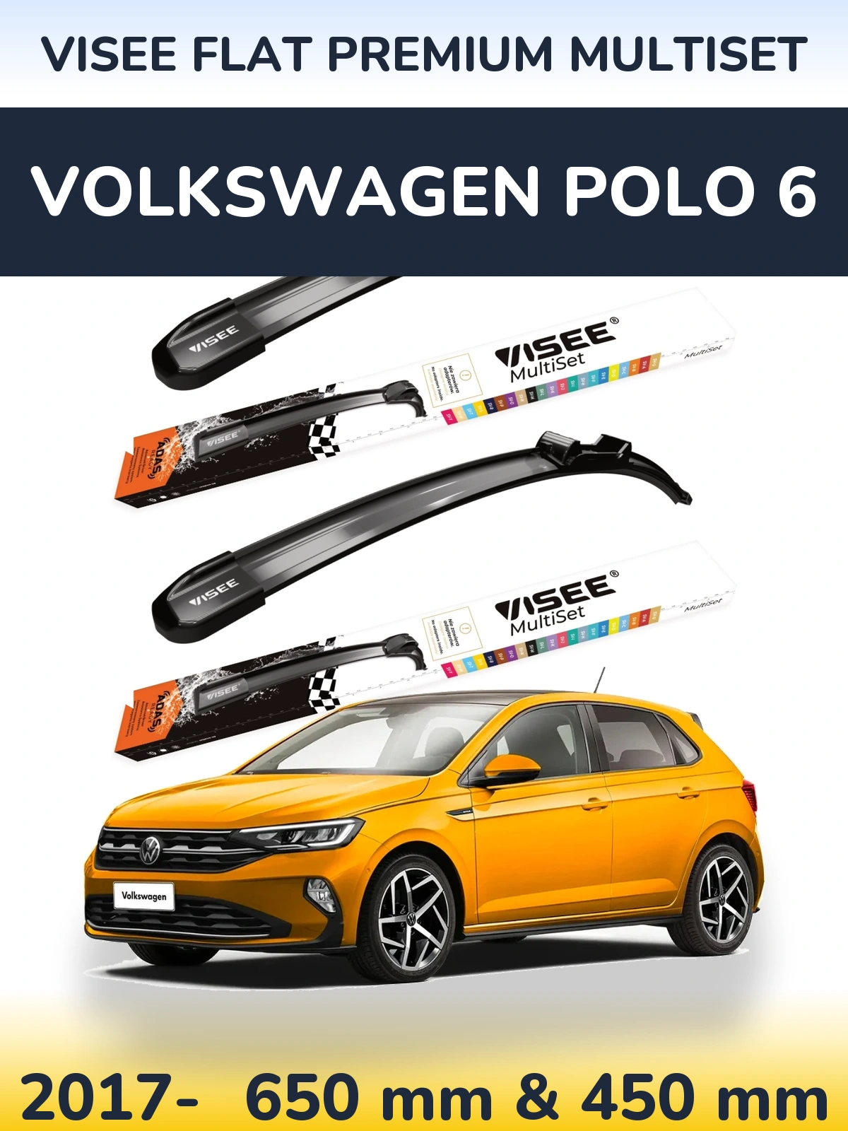 Ștergătoare VISEE FLAT PREMIUM MultiSet pentru Volkswagen Polo 6