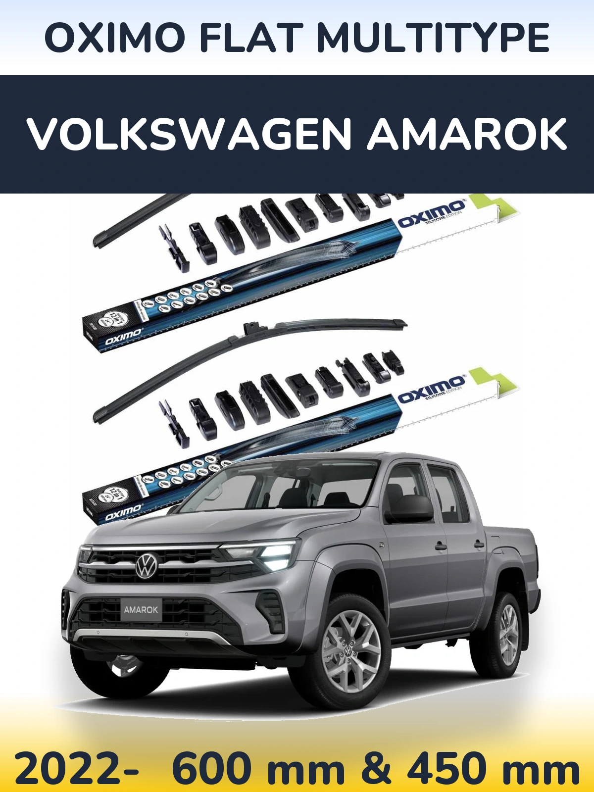 Ștergătoare Oximo Flat MultiTipe pentru Volkswagen Amarok