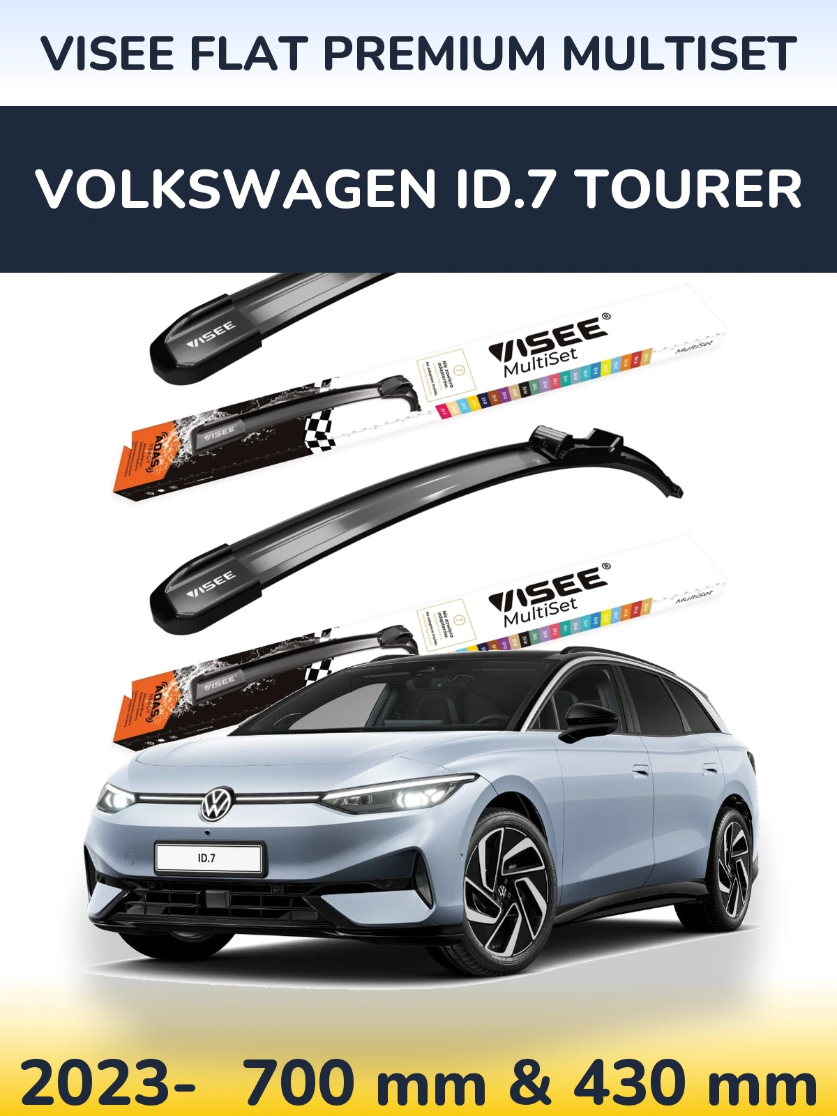 Front wiper blade set VISEE FLAT PREMIUM MultiSet 700 & 430 mm for Volkswagen ID.7 Tourer 2023-2026