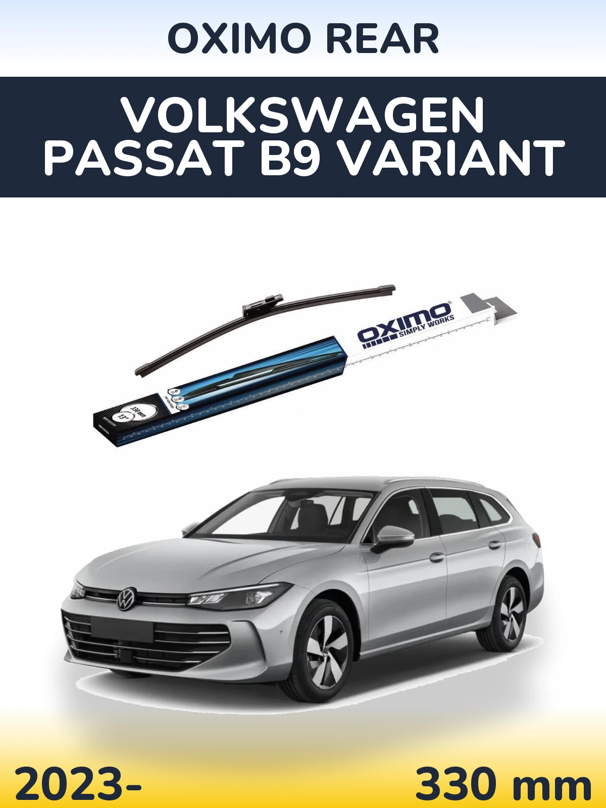 Ștergătoare Oximo Rear pentru Volkswagen Passat B9 Variant