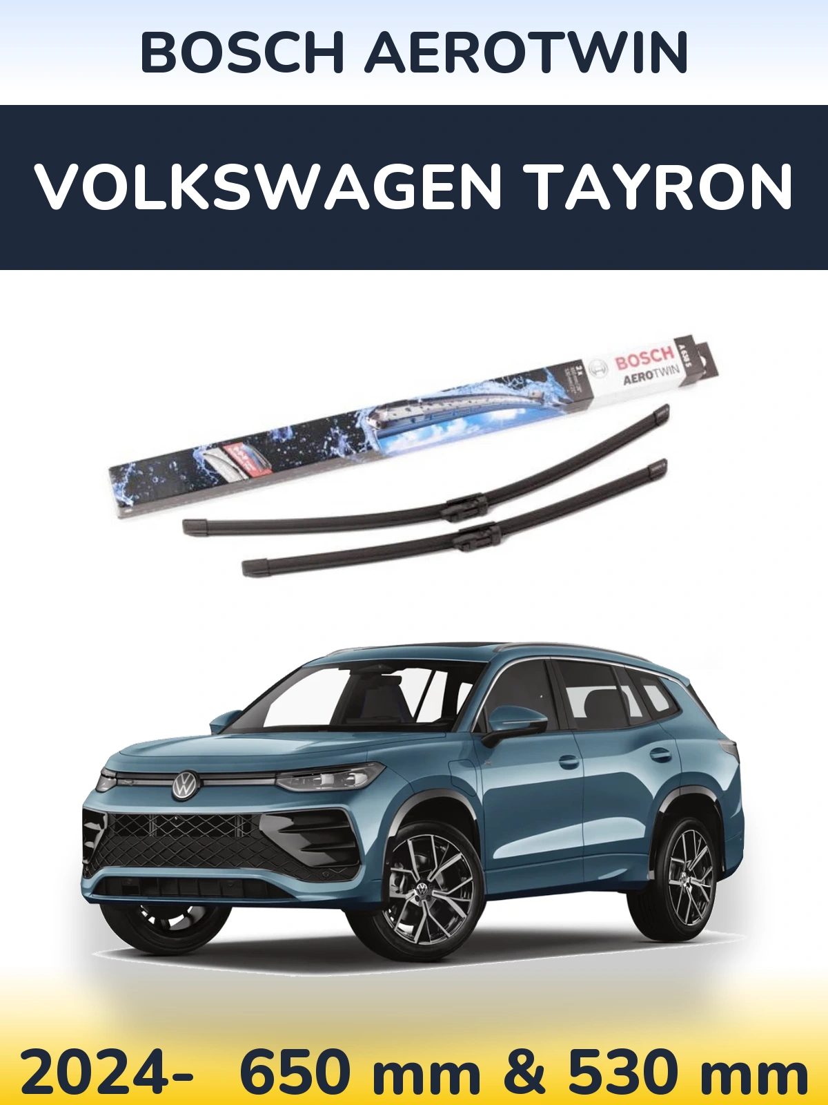 Ștergătoare BOSCH AeroTwin pentru Volkswagen Tayron