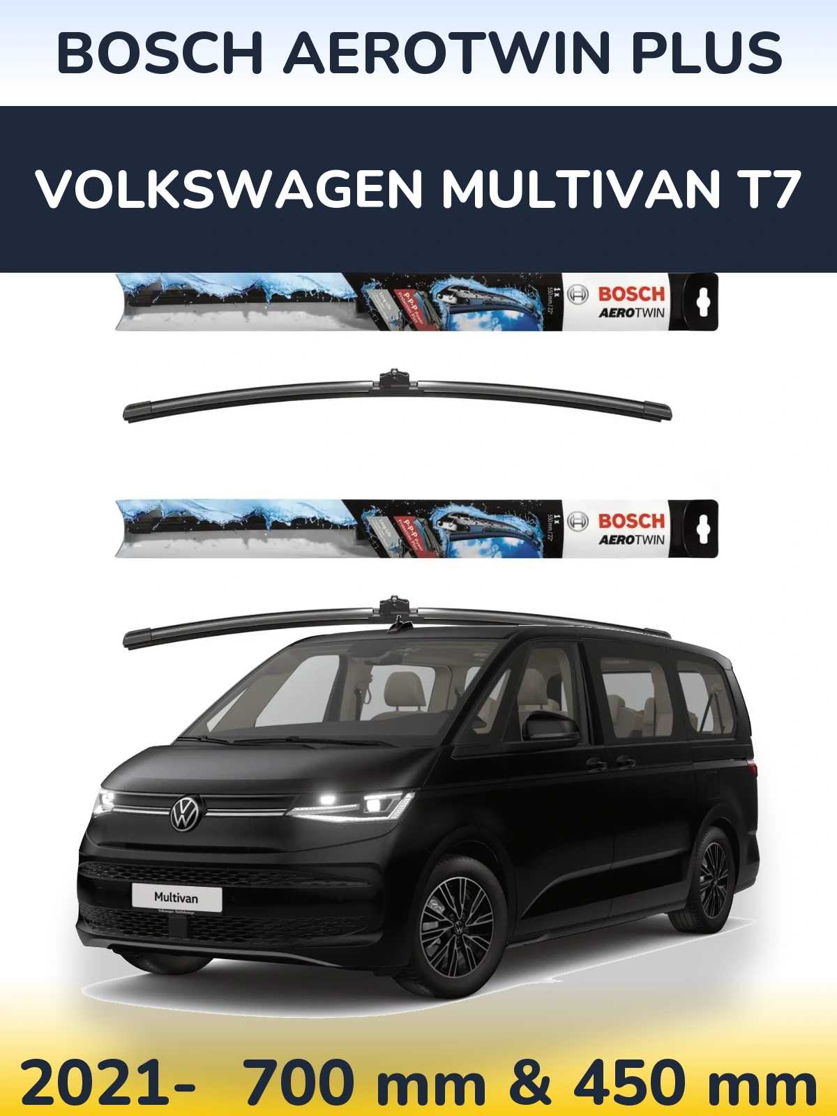 Ștergătoare BOSCH AeroTwin Plus pentru Volkswagen Multivan T7