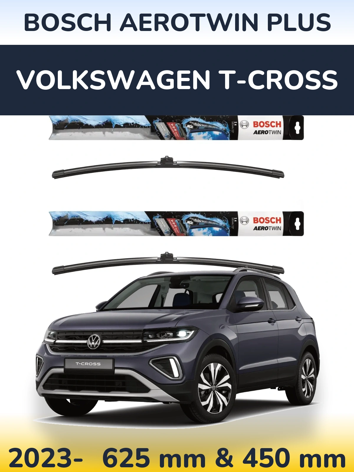 Ștergătoare BOSCH AeroTwin Plus pentru Volkswagen T-Cross