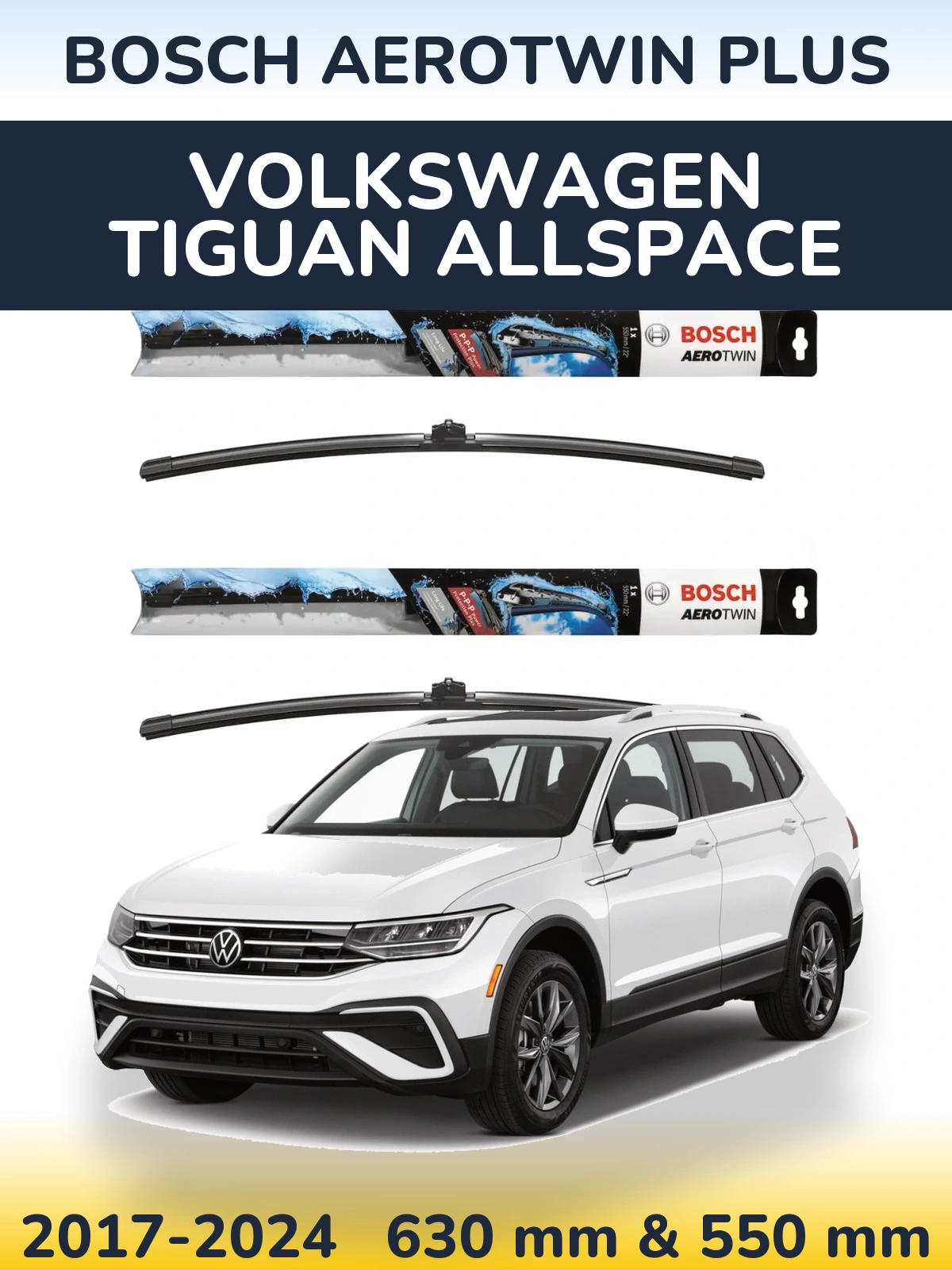 Ștergătoare BOSCH AeroTwin Plus pentru Volkswagen Tiguan Allspace