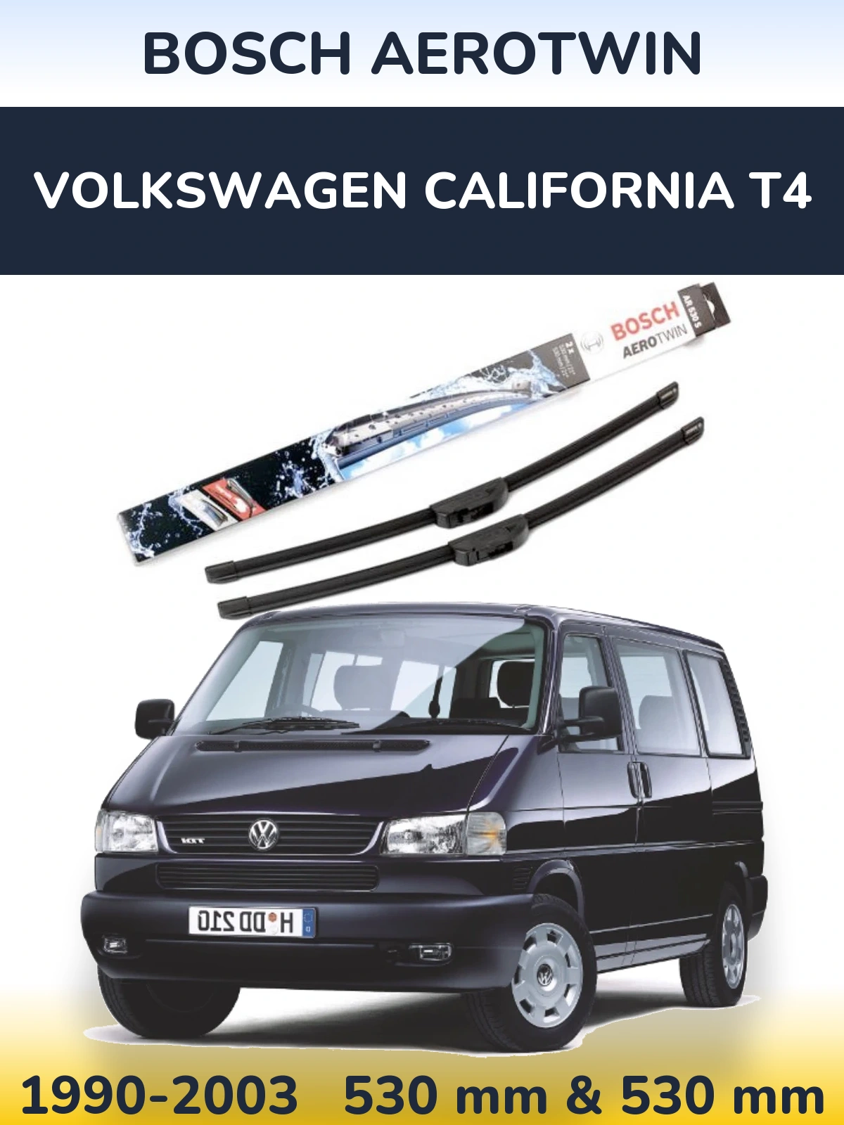 Ștergătoare BOSCH AeroTwin pentru Volkswagen California T4