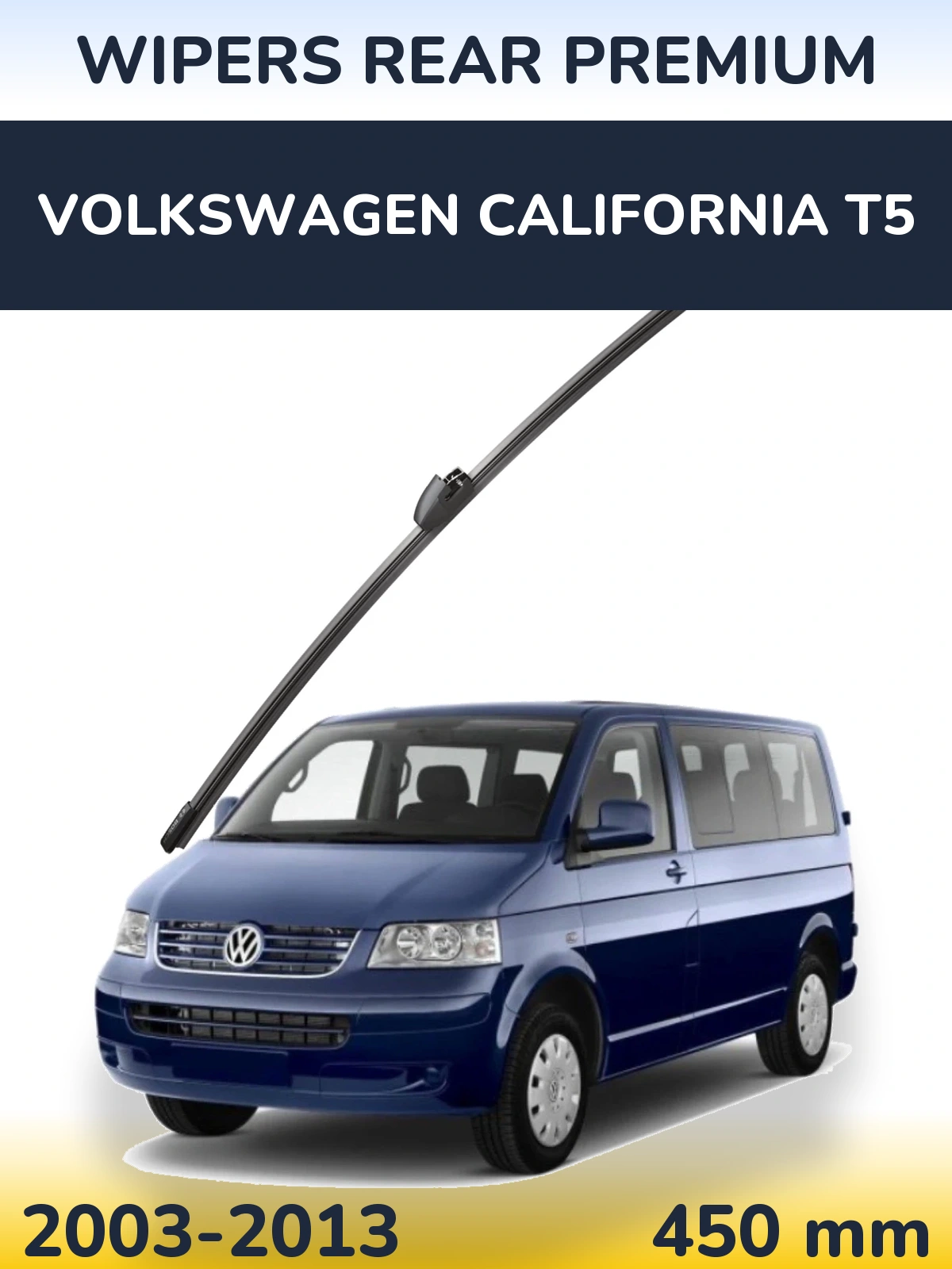 Ștergătoare WIPERS REAR PREMIUM pentru Volkswagen California T5