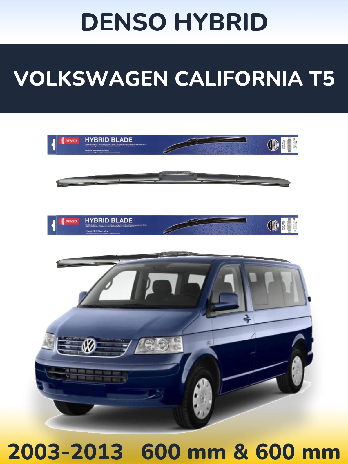 Ștergătoare Denso Hybrid pentru Volkswagen California T5