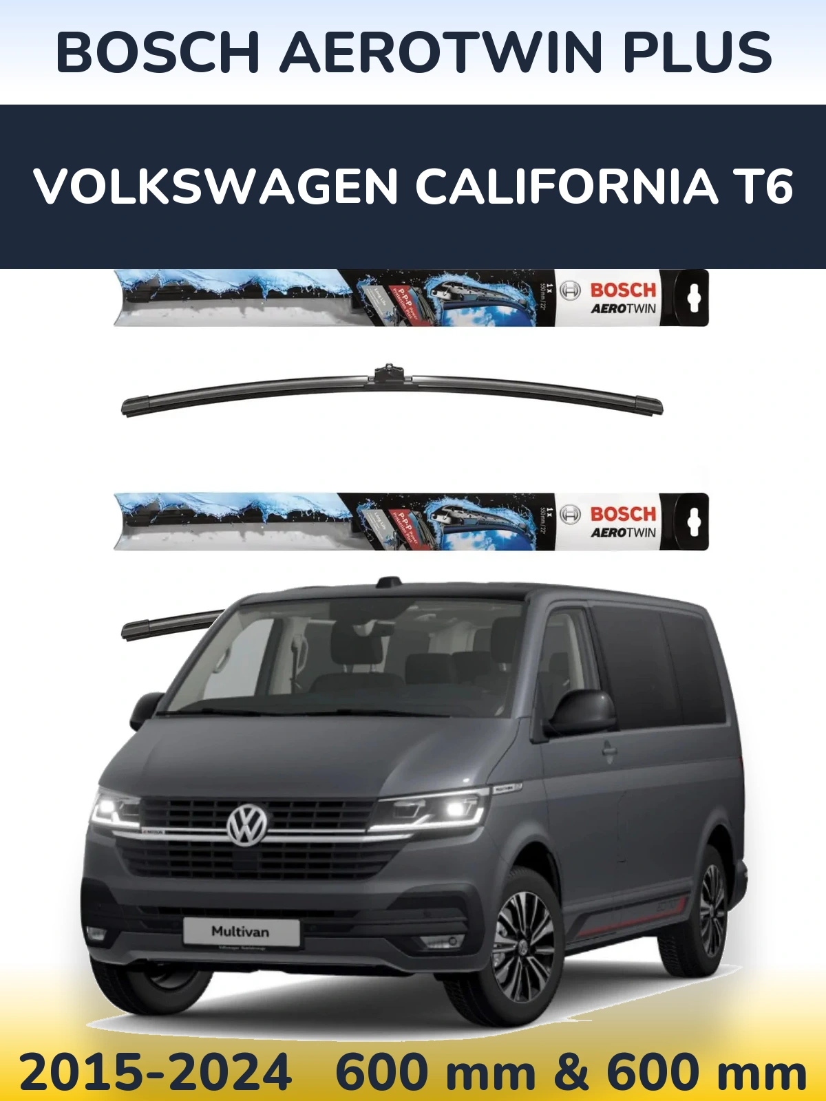 Ștergătoare BOSCH AeroTwin Plus pentru Volkswagen California T6