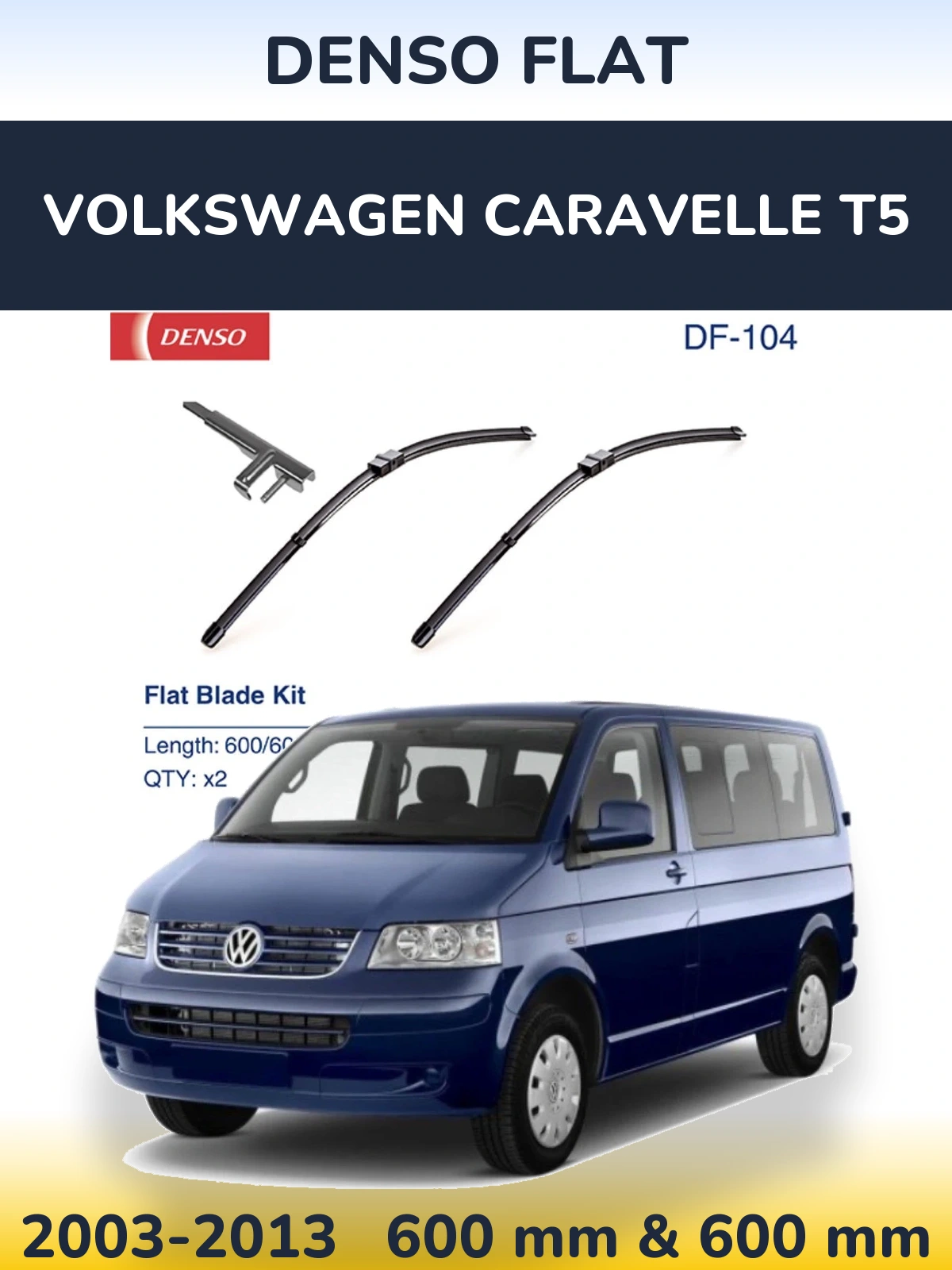 Ștergătoare Denso Flat pentru Volkswagen Caravelle T5