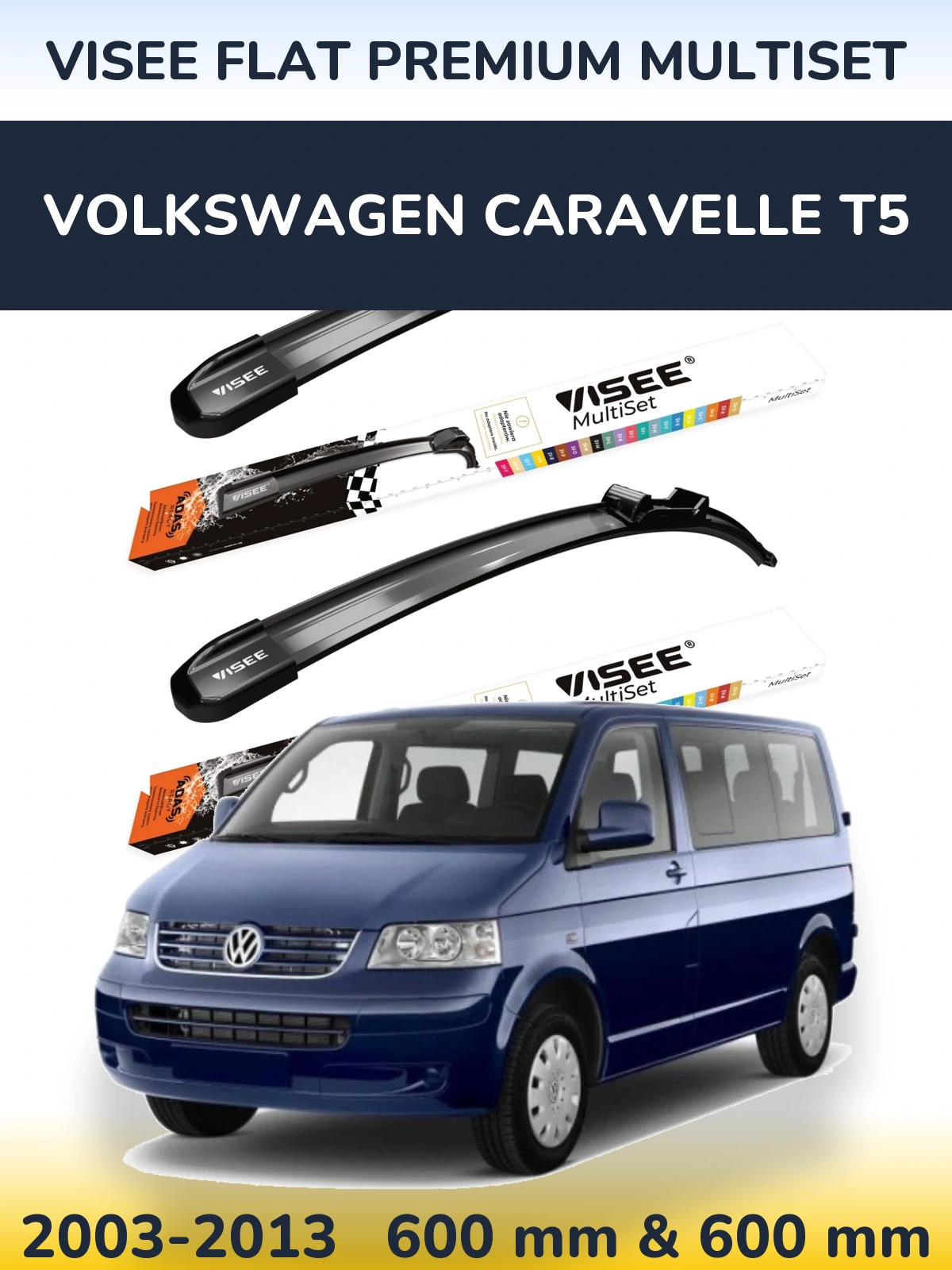 Ștergătoare VISEE FLAT PREMIUM MultiSet pentru Volkswagen Caravelle T5