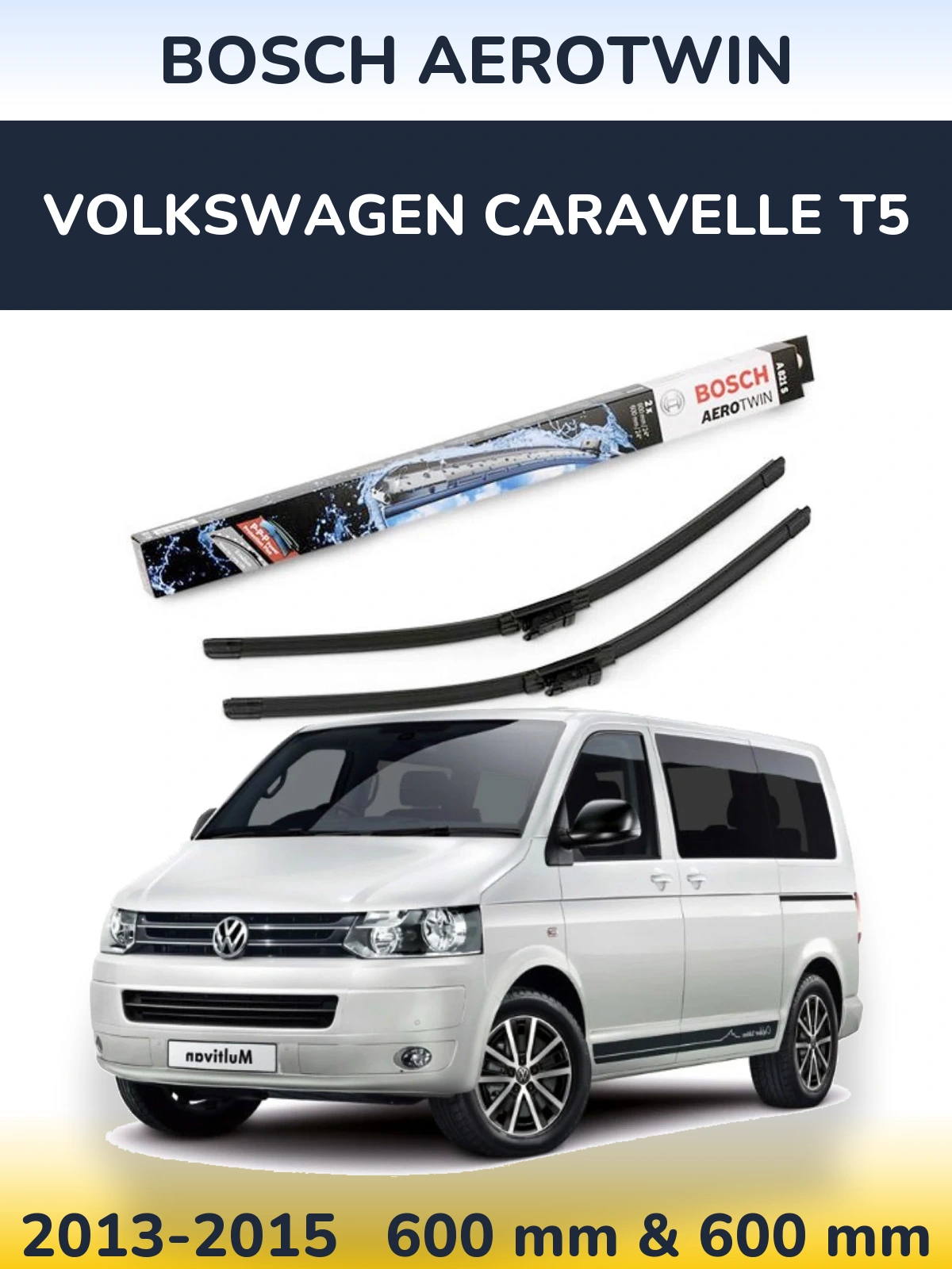 Ștergătoare BOSCH AeroTwin pentru Volkswagen Caravelle T5