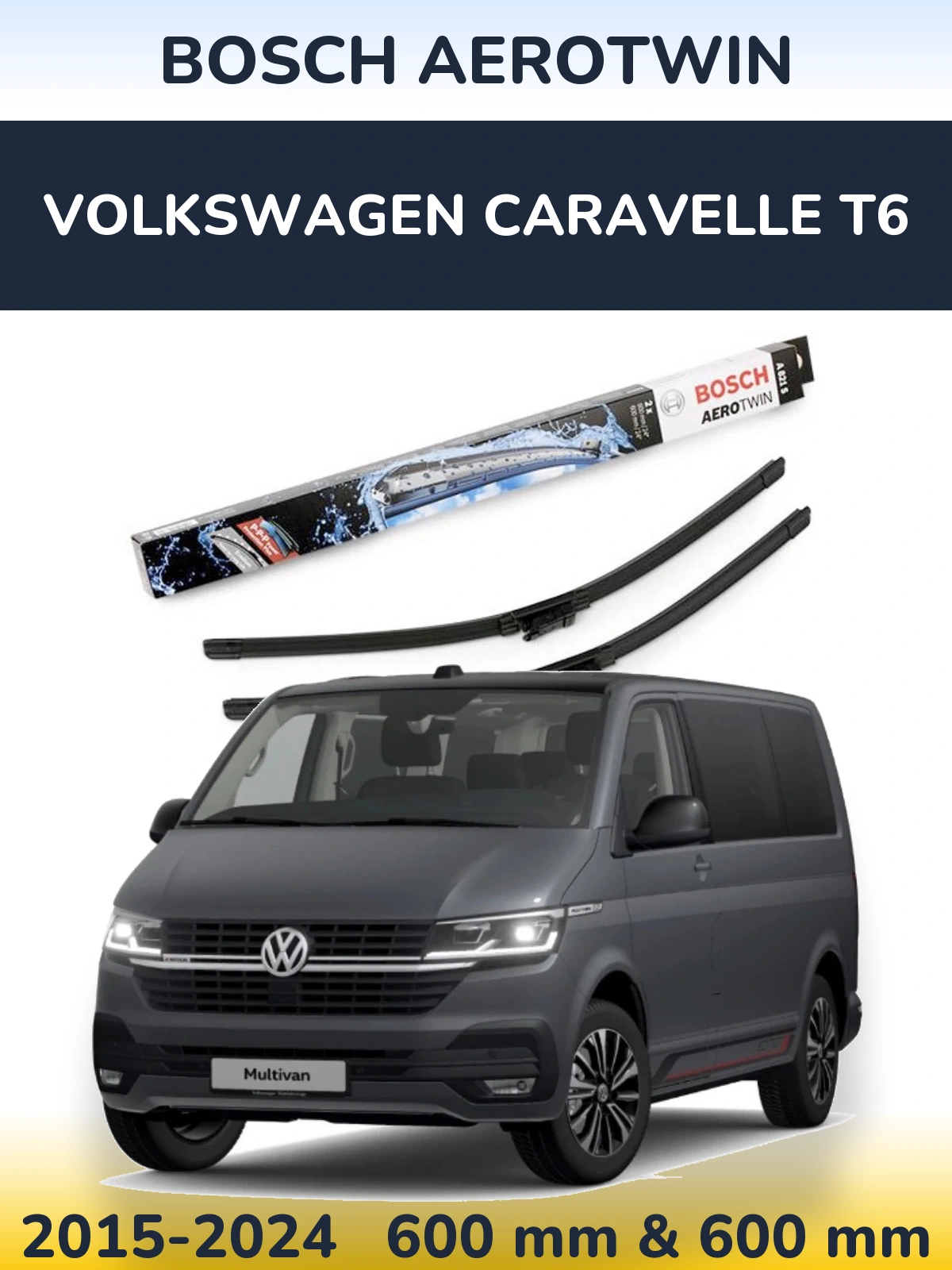 Ștergătoare BOSCH AeroTwin pentru Volkswagen Caravelle T6