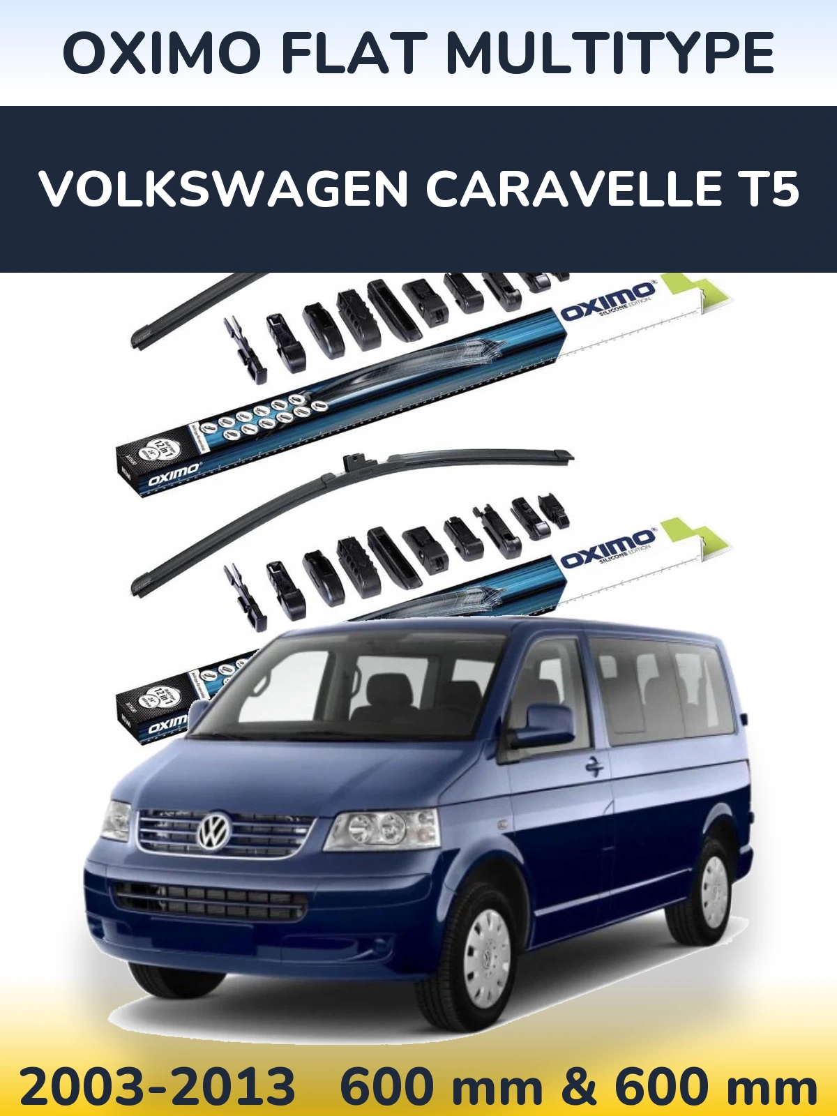 Ștergătoare Oximo Flat MultiTipe pentru Volkswagen Caravelle T5