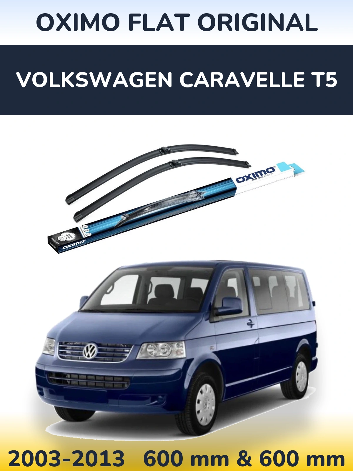 Ștergătoare Oximo Flat Original pentru Volkswagen Caravelle T5