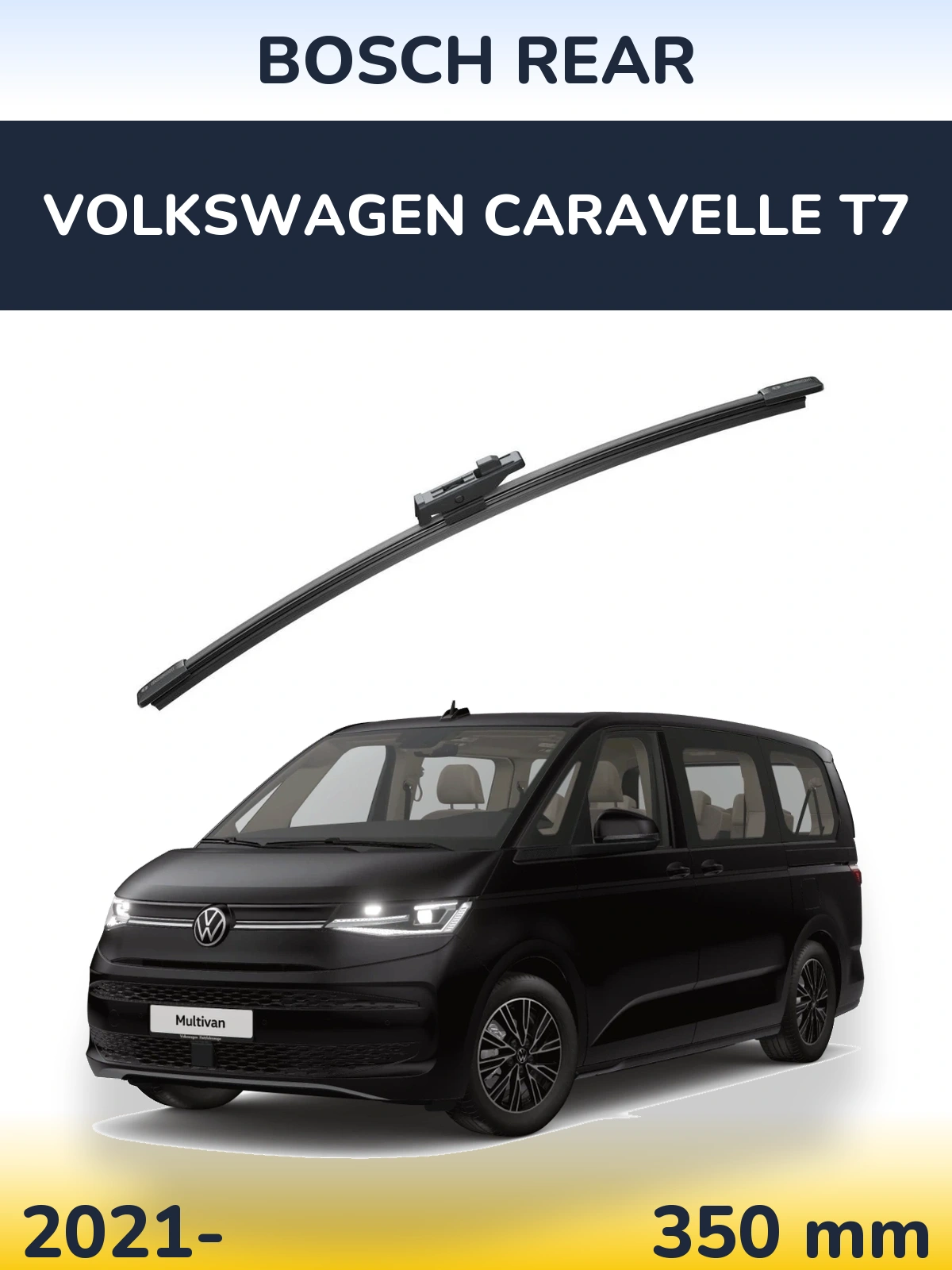 Ștergătoare BOSCH Rear pentru Volkswagen Caravelle T7
