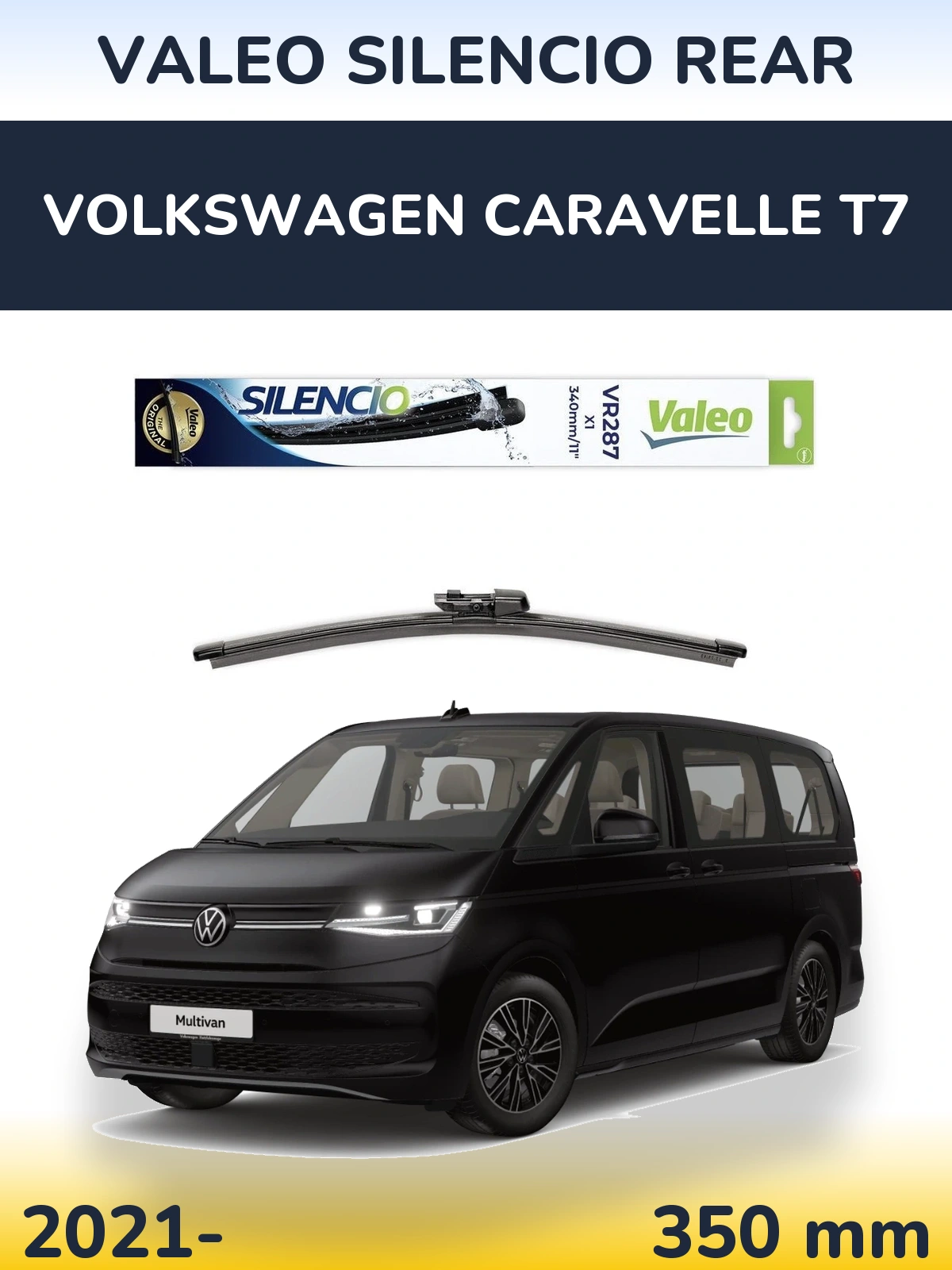 Ștergătoare Valeo Silencio Rear pentru Volkswagen Caravelle T7