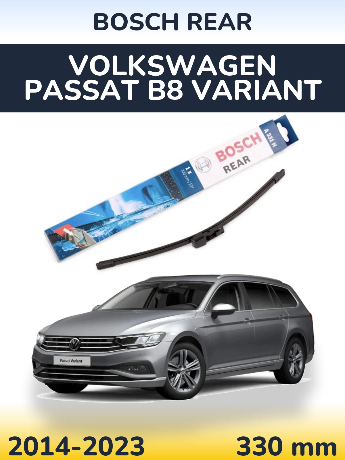 Ștergătoare BOSCH Rear pentru Volkswagen Passat B8 Variant
