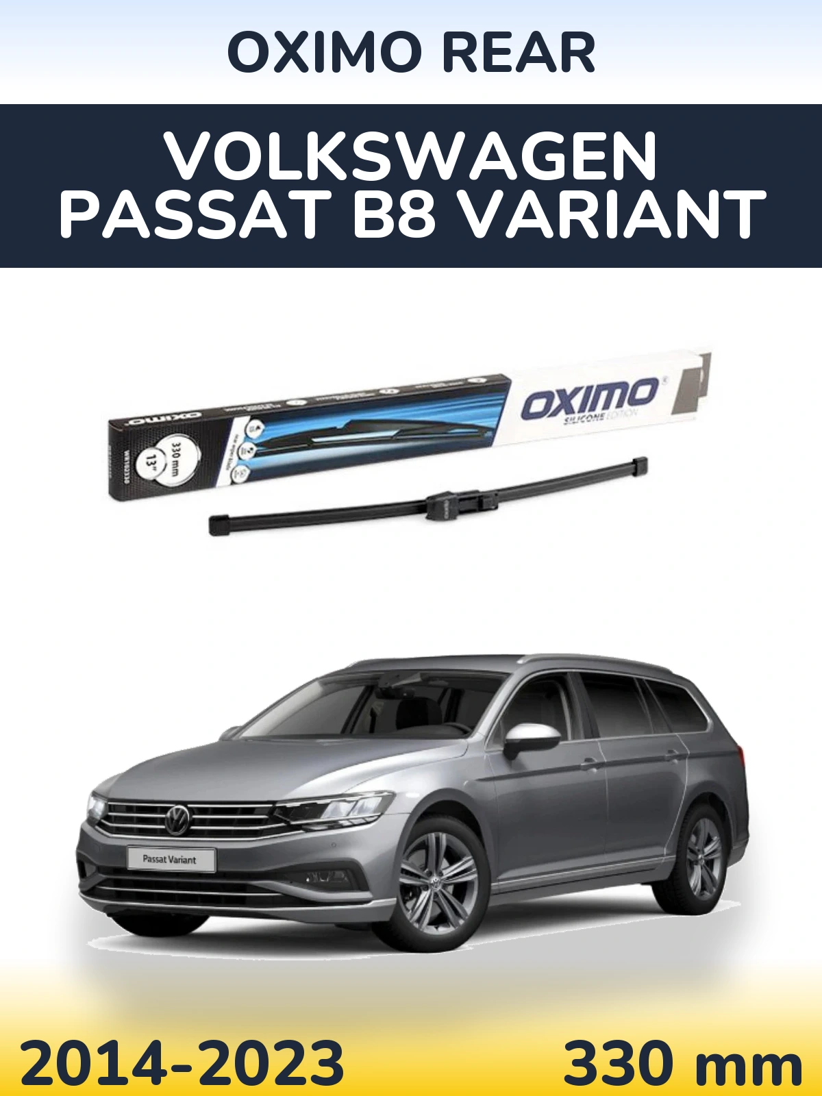 Ștergătoare Oximo Rear pentru Volkswagen Passat B8 Variant