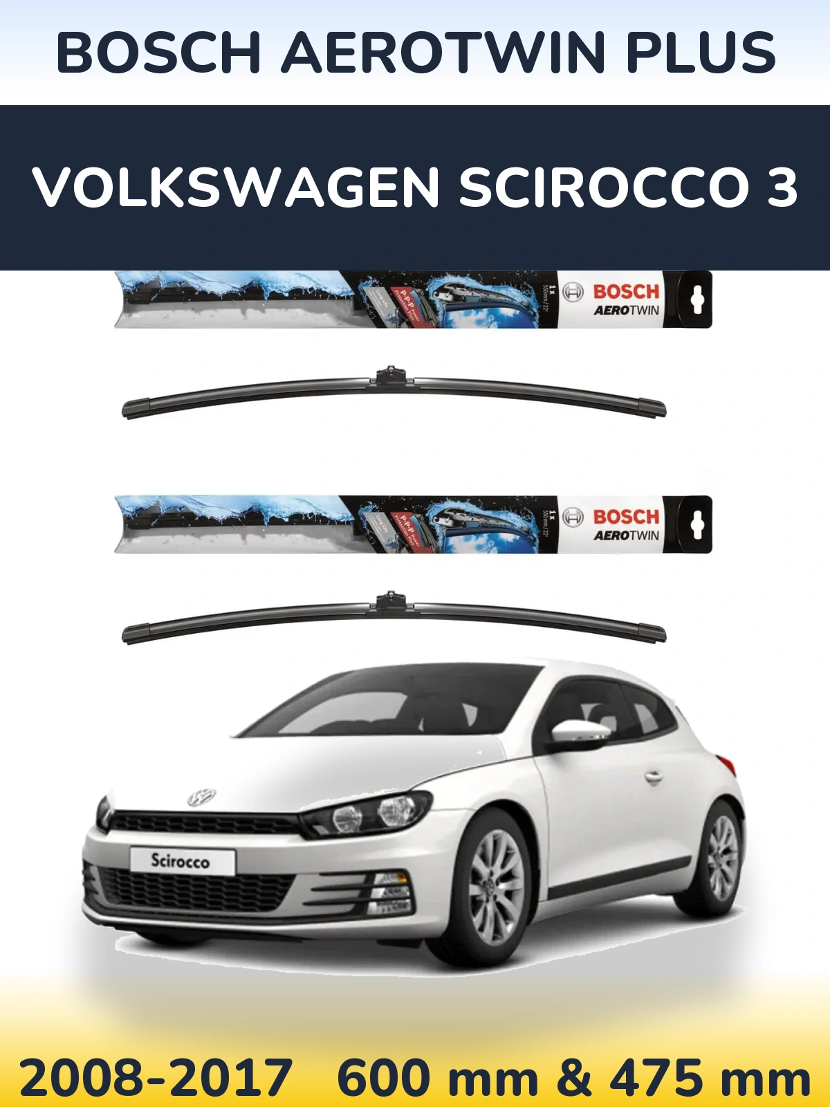 Комплект передних дворников BOSCH AeroTwin Plus 600 & 475 мм для Volkswagen Scirocco 3 2008-2017