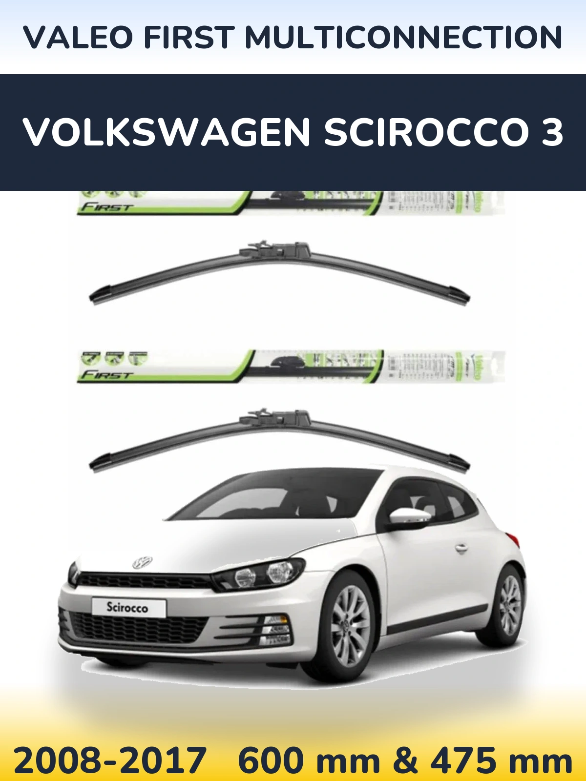 Комплект передних дворников Valeo First MultiConnection 600 & 475 мм для Volkswagen Scirocco 3 2008-2017