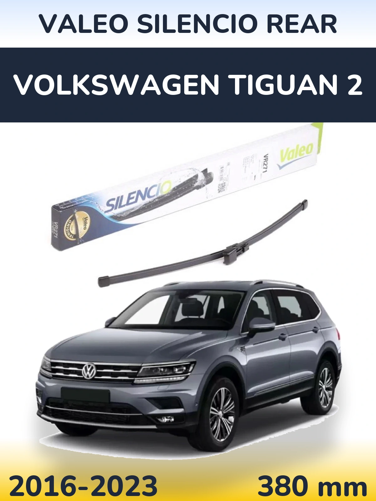 Ștergătoare Valeo Silencio Rear pentru Volkswagen Tiguan 2