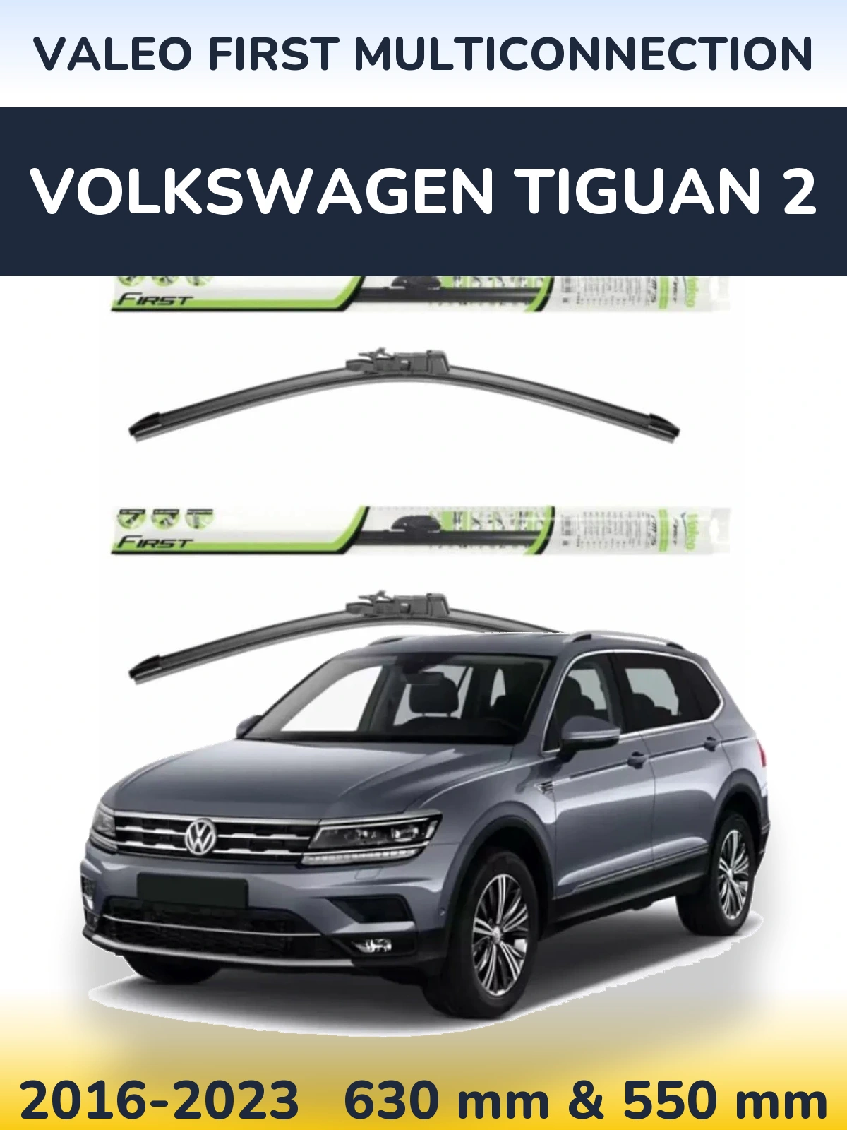 Ștergătoare Valeo First MultiConnection pentru Volkswagen Tiguan 2