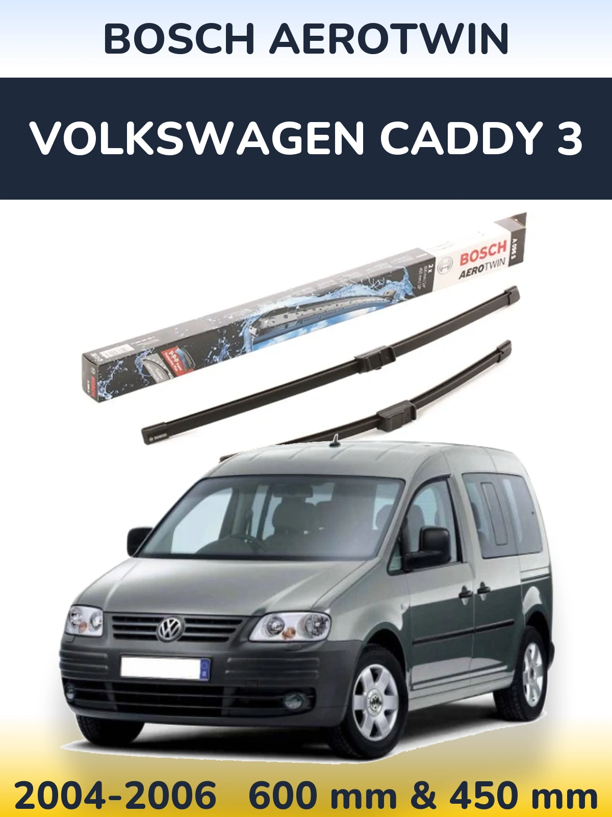 Ștergătoare BOSCH AeroTwin pentru Volkswagen Caddy 3
