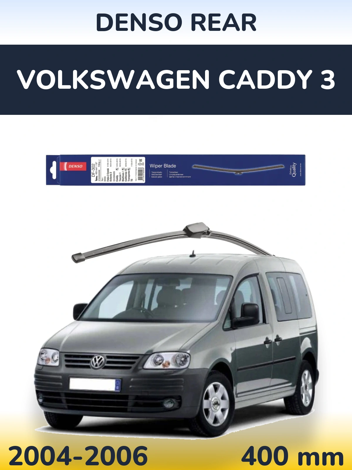 Ștergătoare Denso Rear pentru Volkswagen Caddy 3