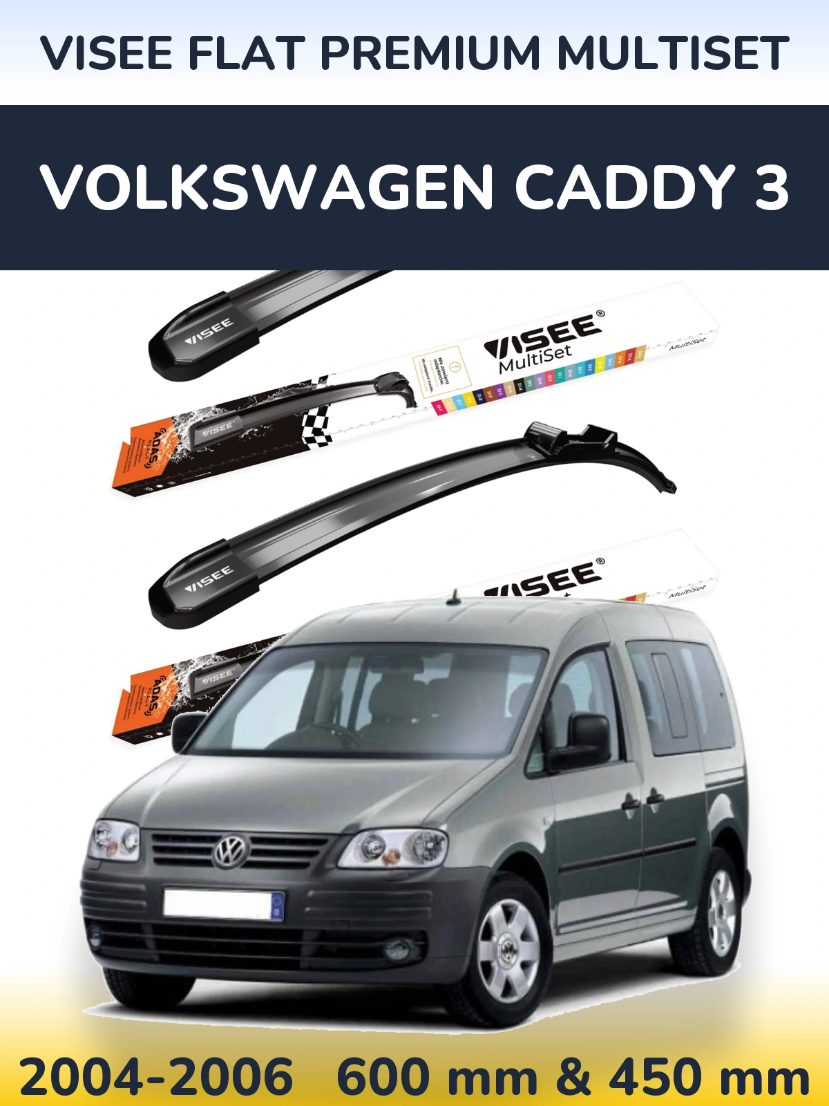 Ștergătoare VISEE FLAT PREMIUM MultiSet pentru Volkswagen Caddy 3