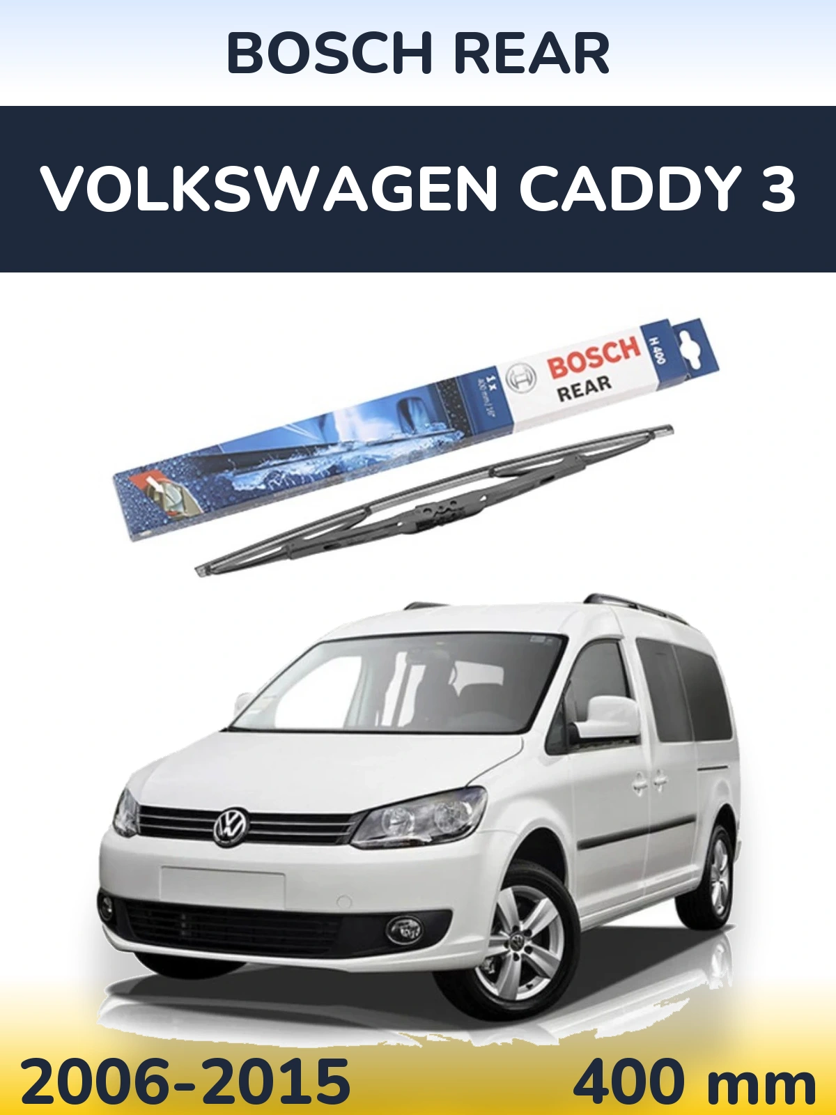 Ștergătoare BOSCH Rear pentru Volkswagen Caddy 3