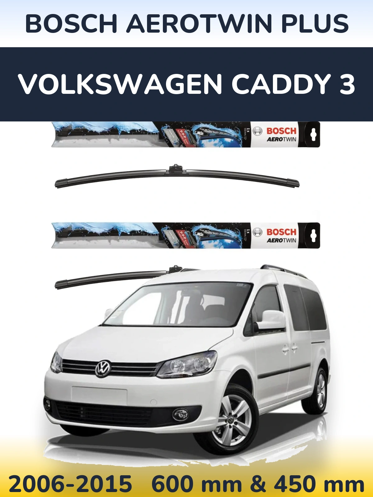 Ștergătoare BOSCH AeroTwin Plus pentru Volkswagen Caddy 3