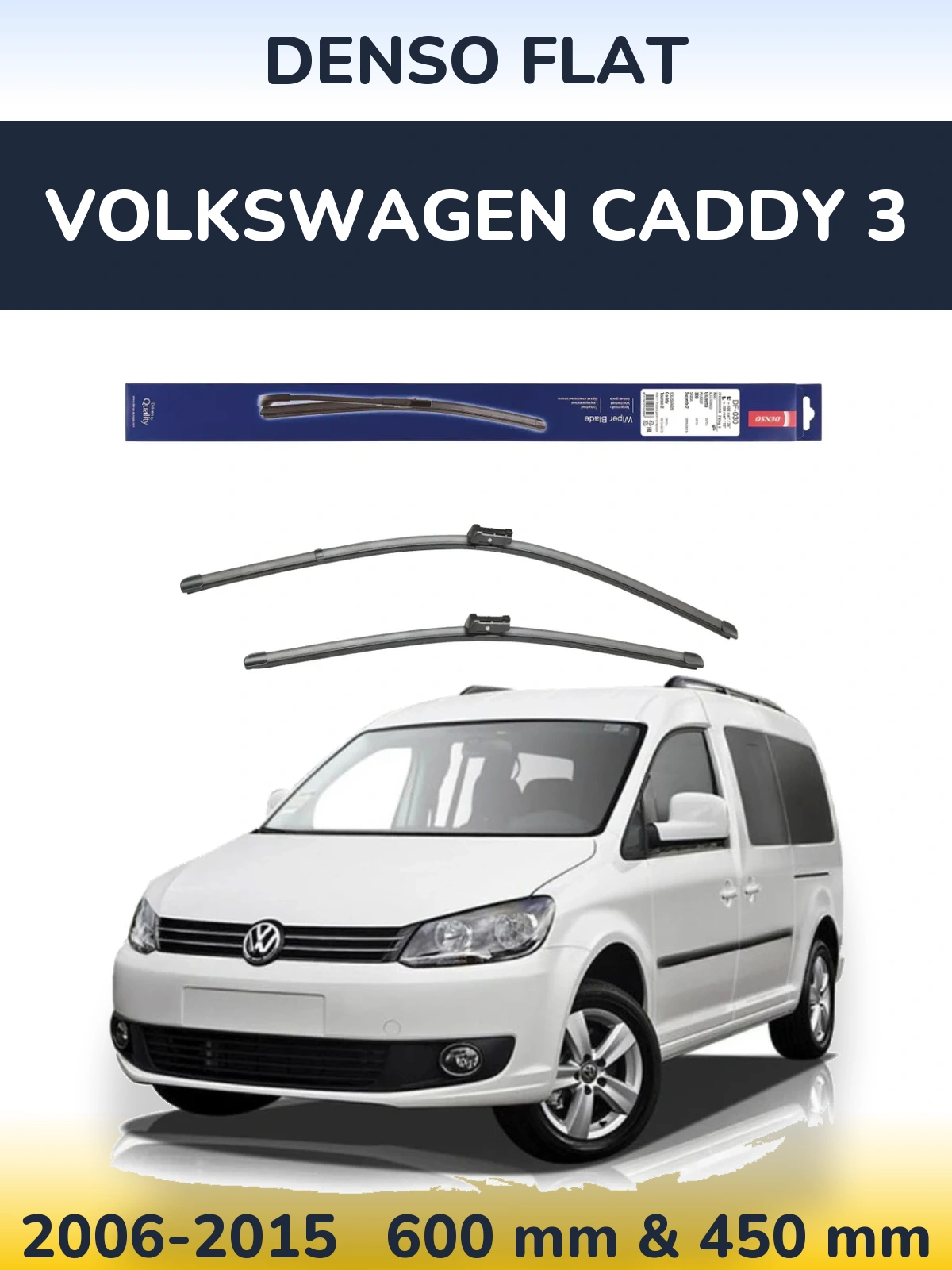 Комплект передних дворников Denso Flat 600 & 450 мм для Volkswagen Caddy 3 2006-2015