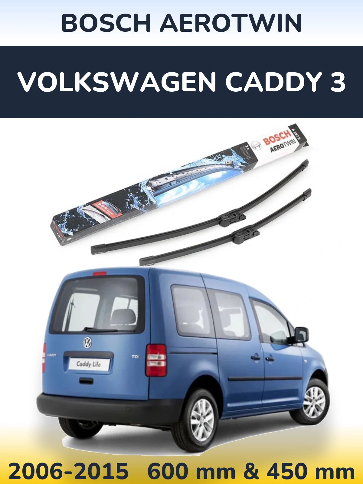 Ștergătoare BOSCH AeroTwin pentru Volkswagen Caddy 3