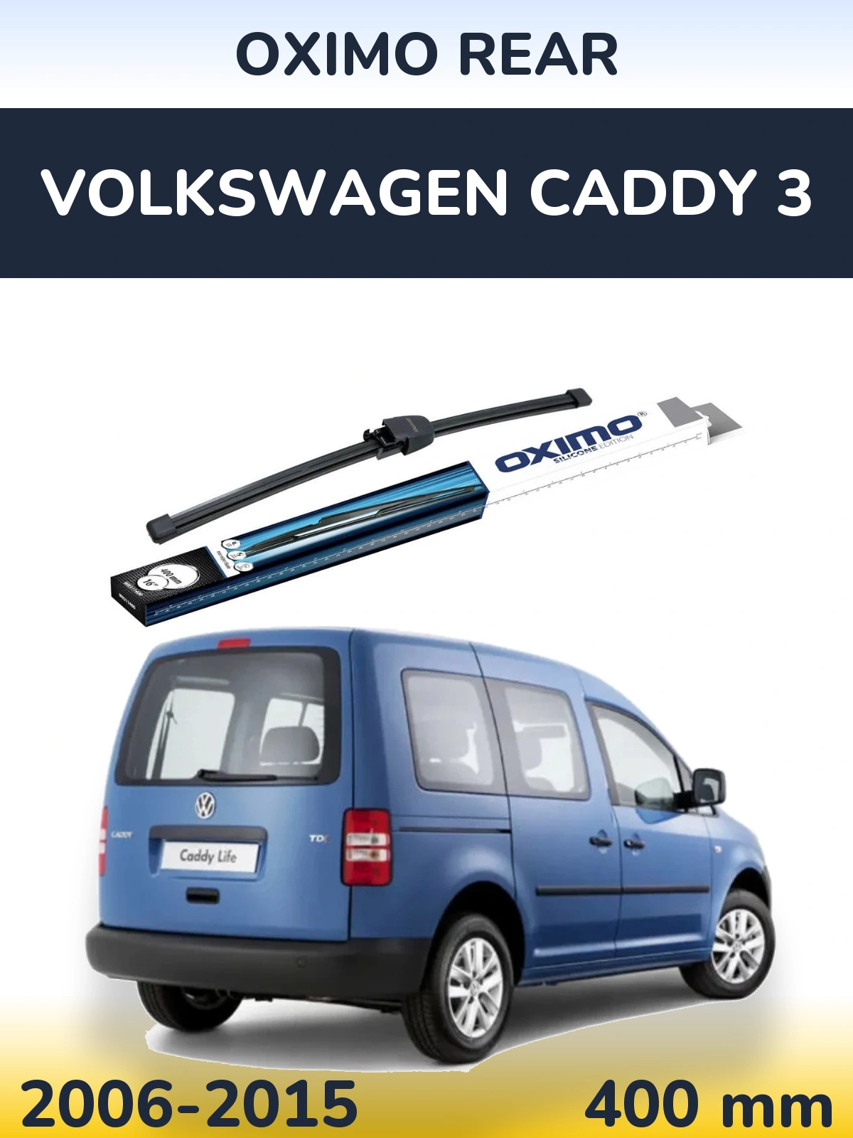 Ștergătoare Oximo Rear pentru Volkswagen Caddy 3