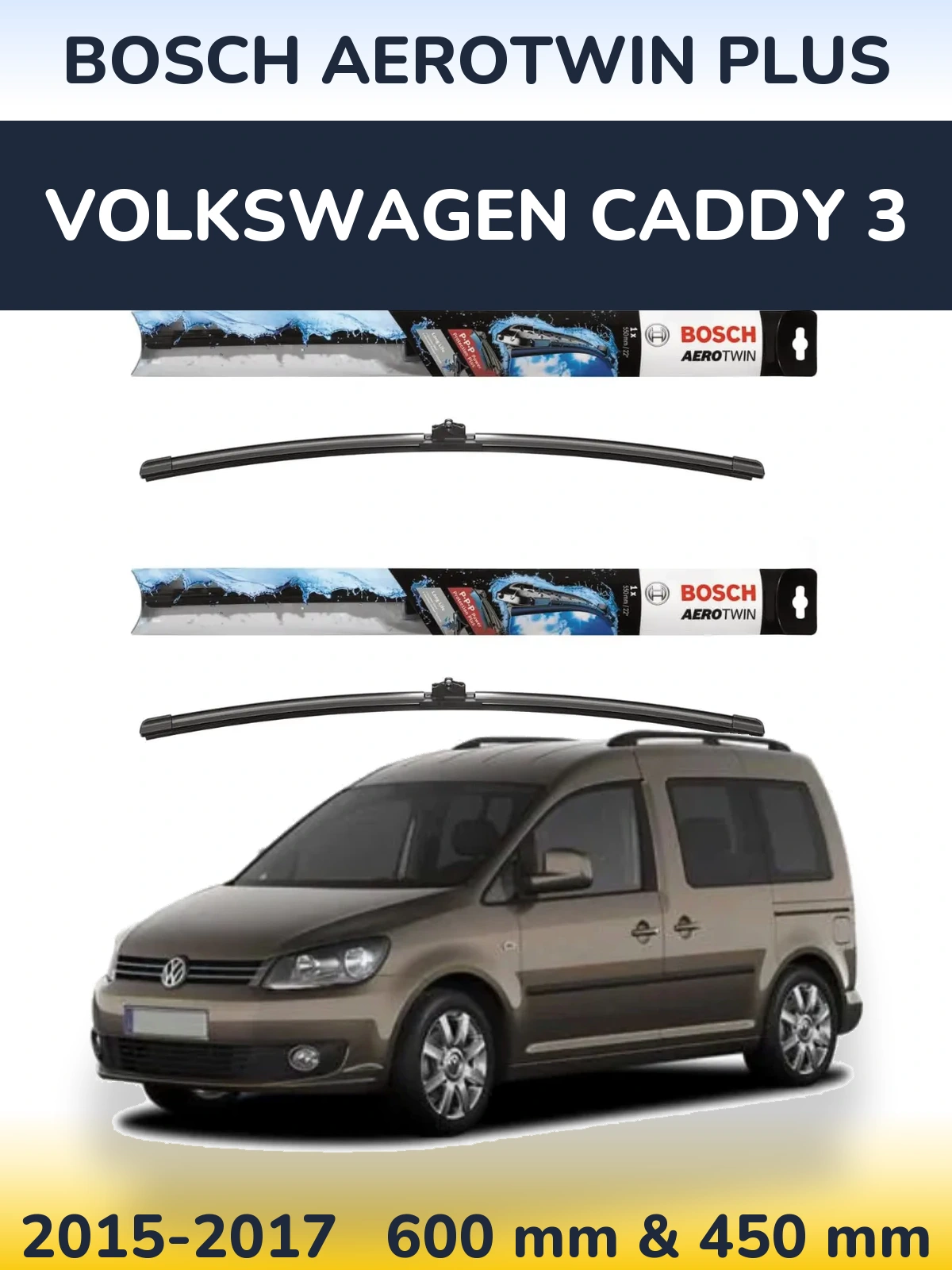 Ștergătoare BOSCH AeroTwin Plus pentru Volkswagen Caddy 3
