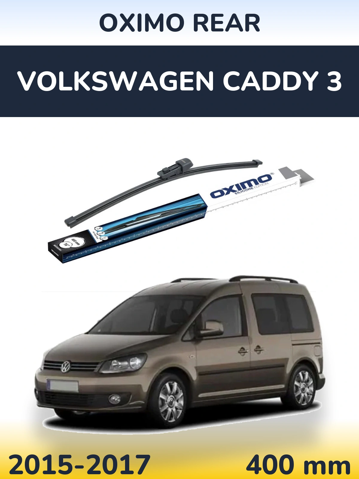 Ștergătoare Oximo Rear pentru Volkswagen Caddy 3