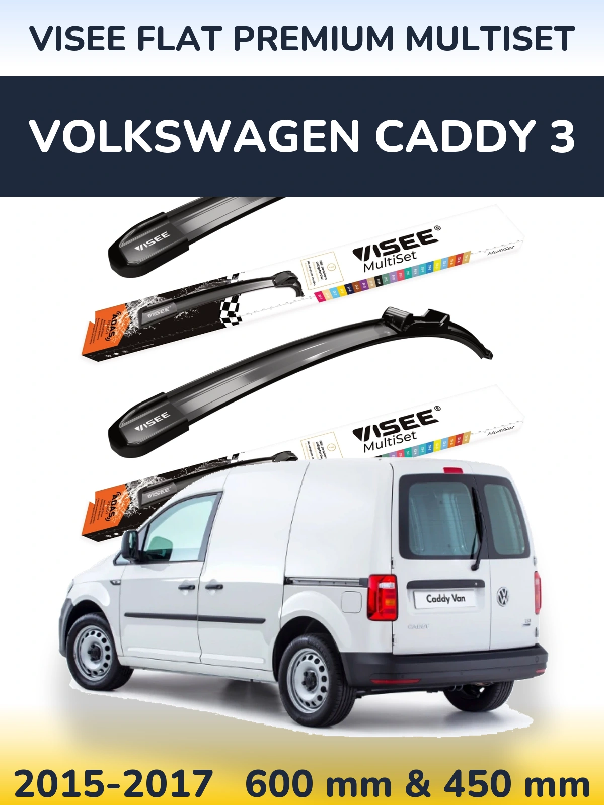 Ștergătoare VISEE FLAT PREMIUM MultiSet pentru Volkswagen Caddy 3
