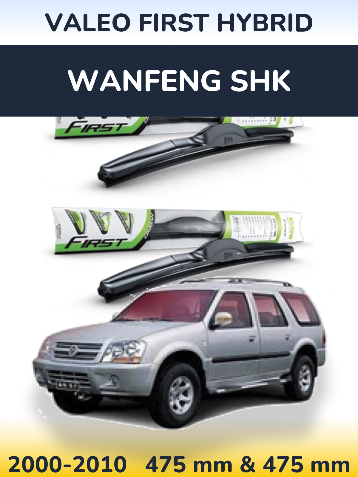Ștergătoare Valeo First Hybrid pentru Wanfeng SHK