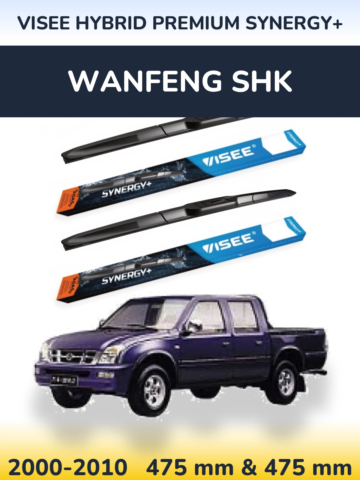 Ștergătoare VISEE HYBRID PREMIUM SYNERGY+ pentru Wanfeng SHK