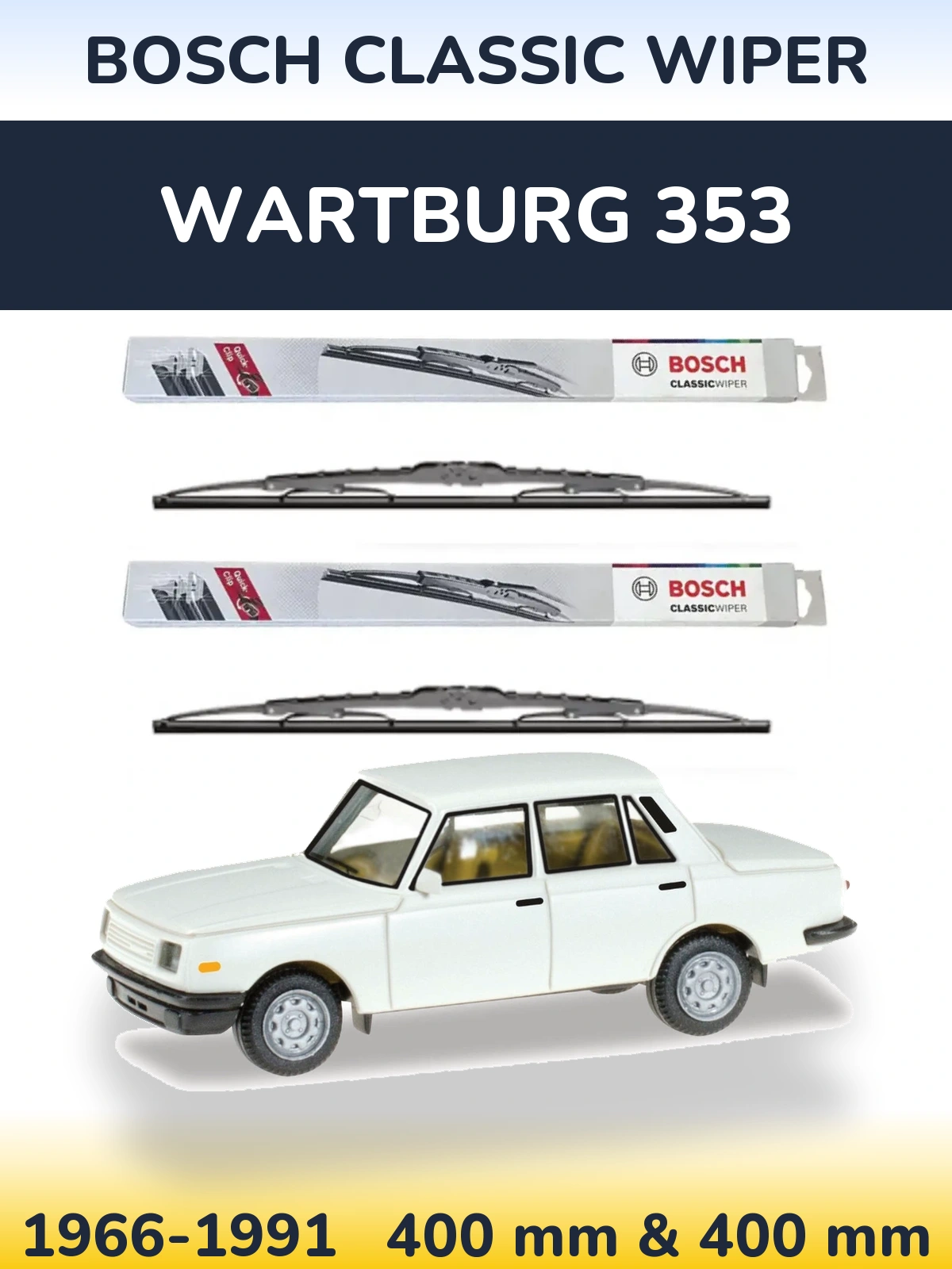 Ștergătoare BOSCH Classic Wiper pentru Wartburg 353