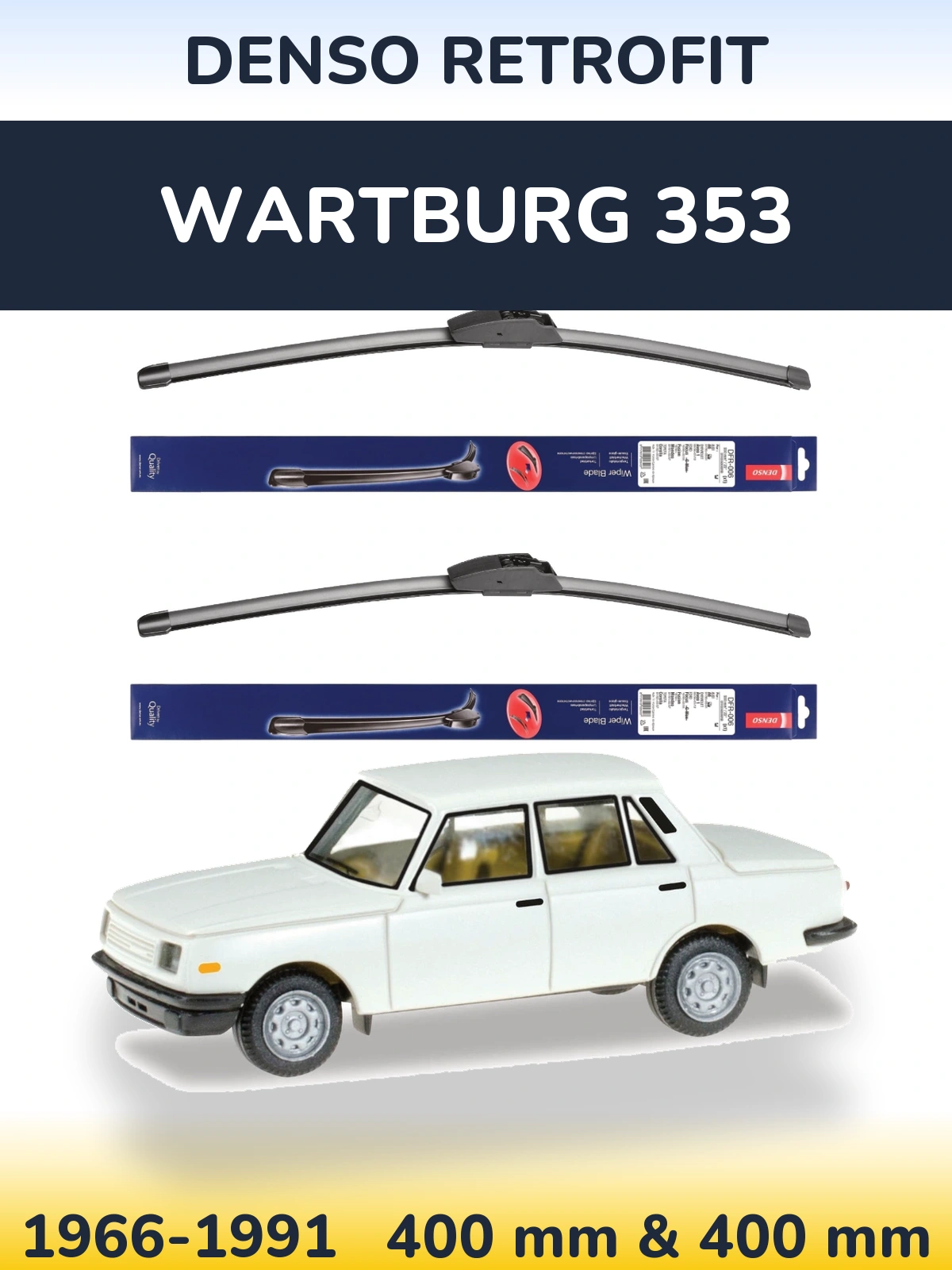 Ștergătoare Denso Retrofit pentru Wartburg 353