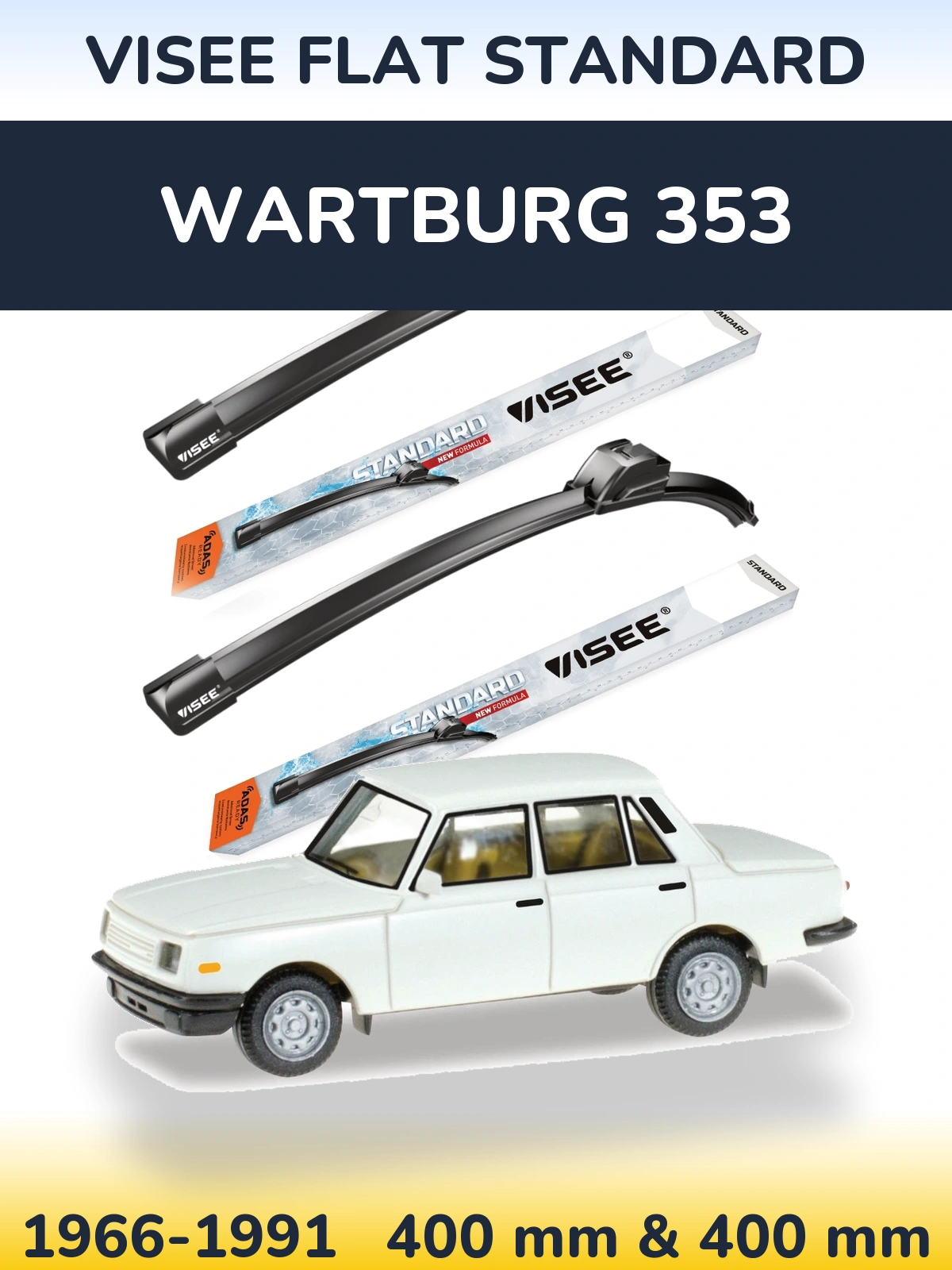 Ștergătoare VISEE FLAT STANDARD pentru Wartburg 353