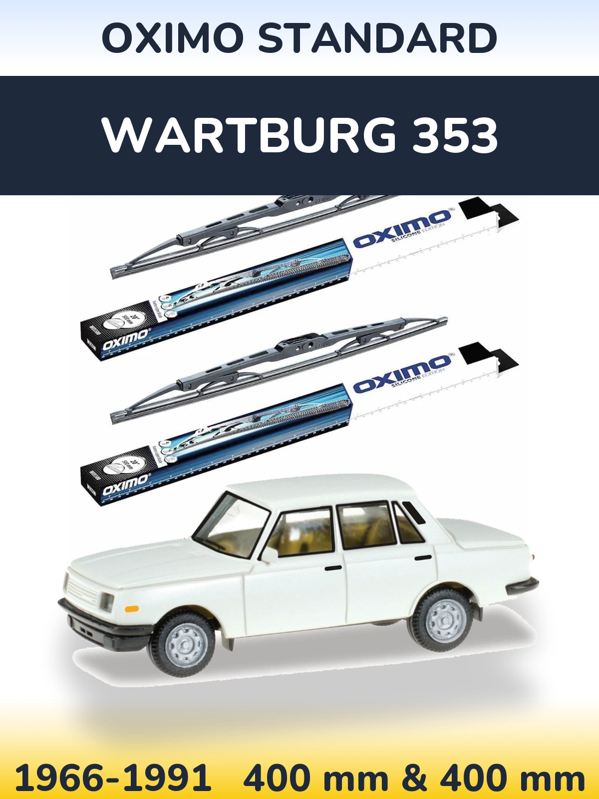Ștergătoare Oximo Standard pentru Wartburg 353