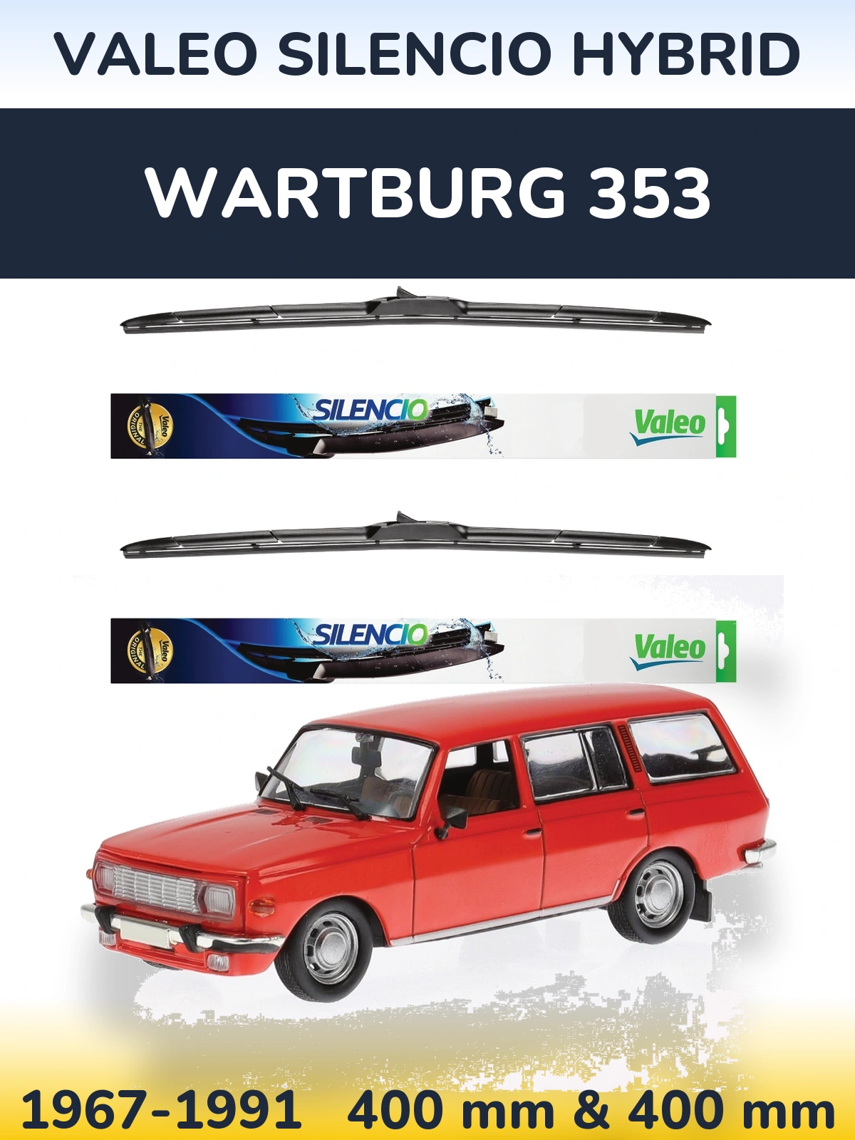 Ștergătoare Valeo Silencio Hybrid pentru Wartburg 353
