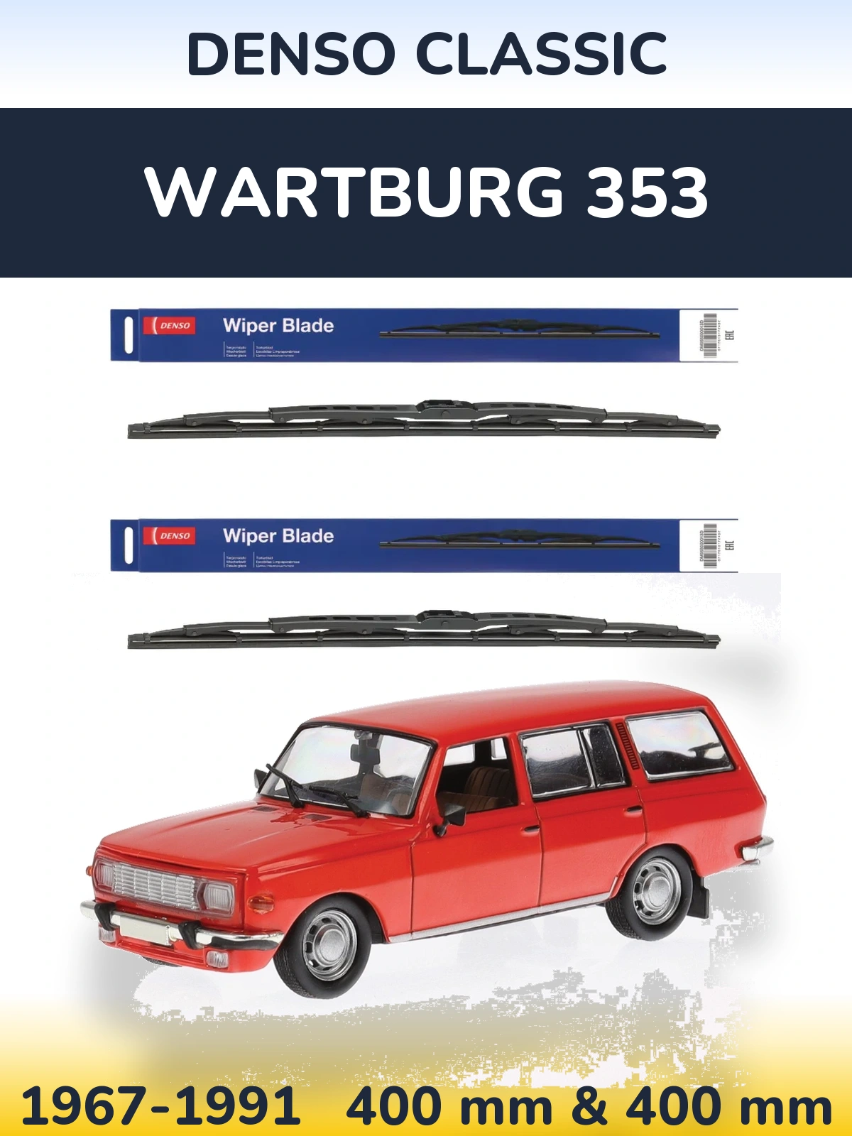 Ștergătoare Denso Classic pentru Wartburg 353