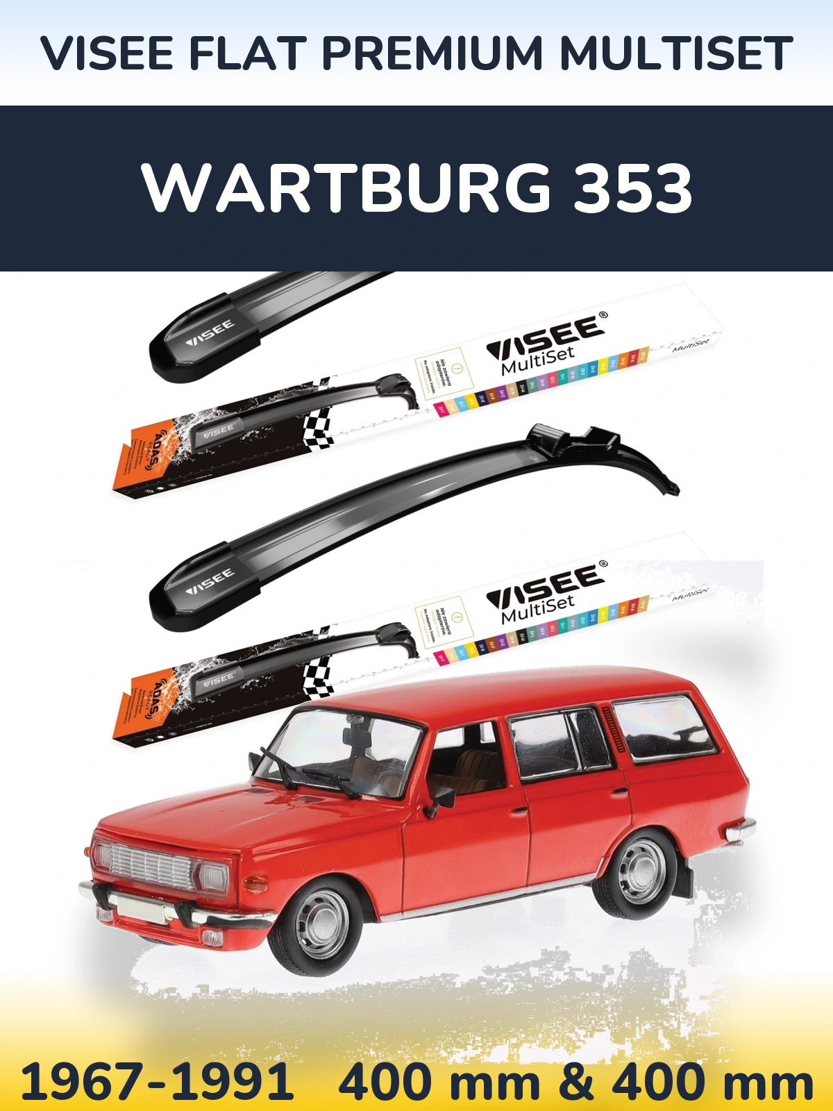 Ștergătoare VISEE FLAT PREMIUM MultiSet pentru Wartburg 353