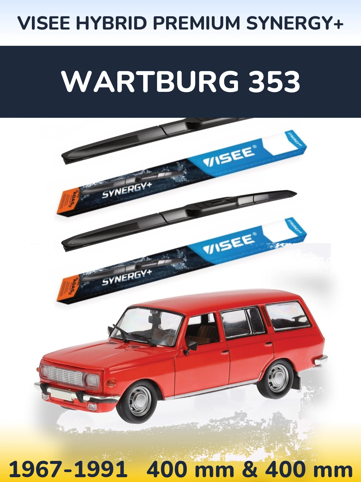 Ștergătoare VISEE HYBRID PREMIUM SYNERGY+ pentru Wartburg 353