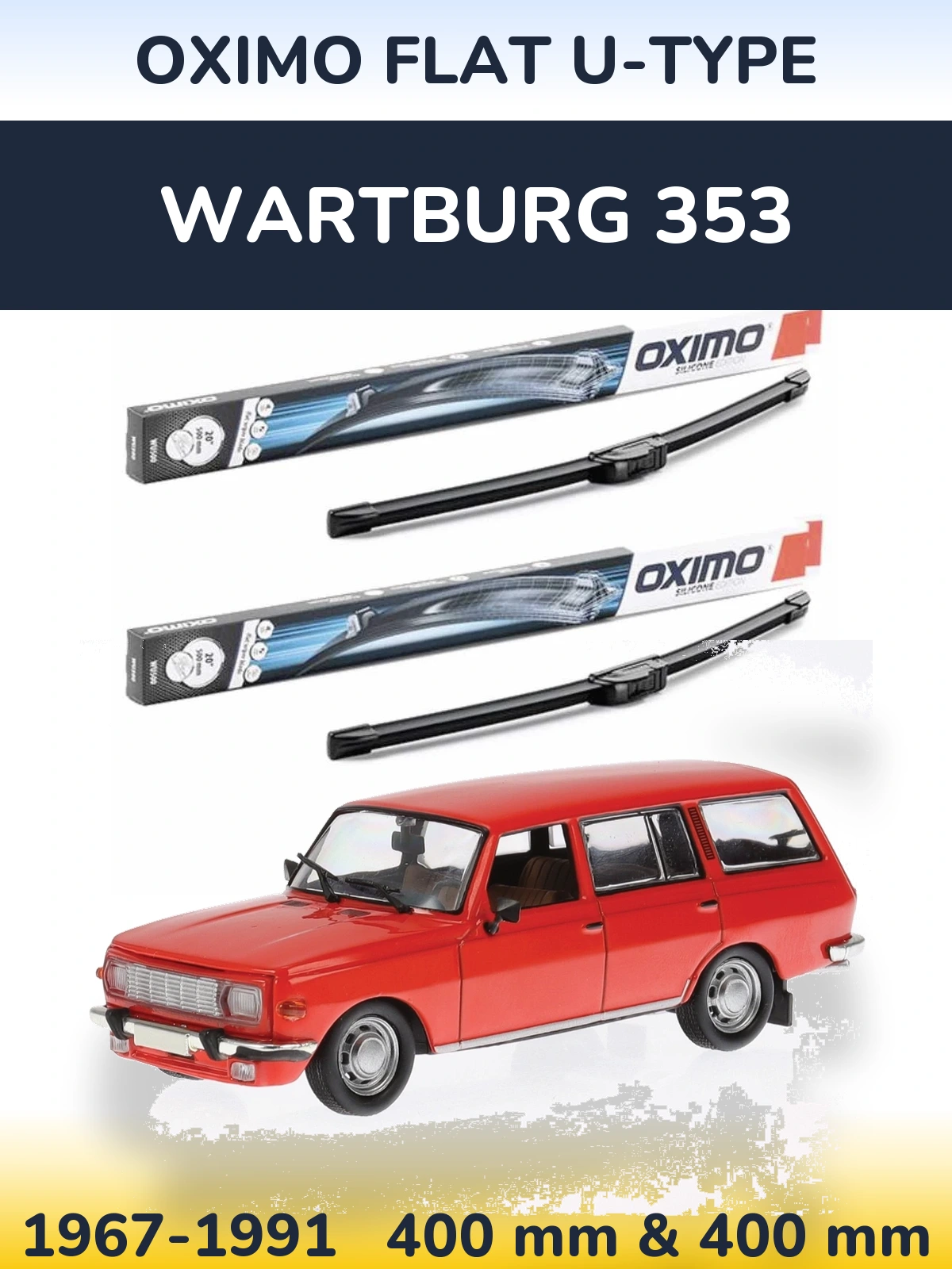 Ștergătoare Oximo Flat U-type pentru Wartburg 353