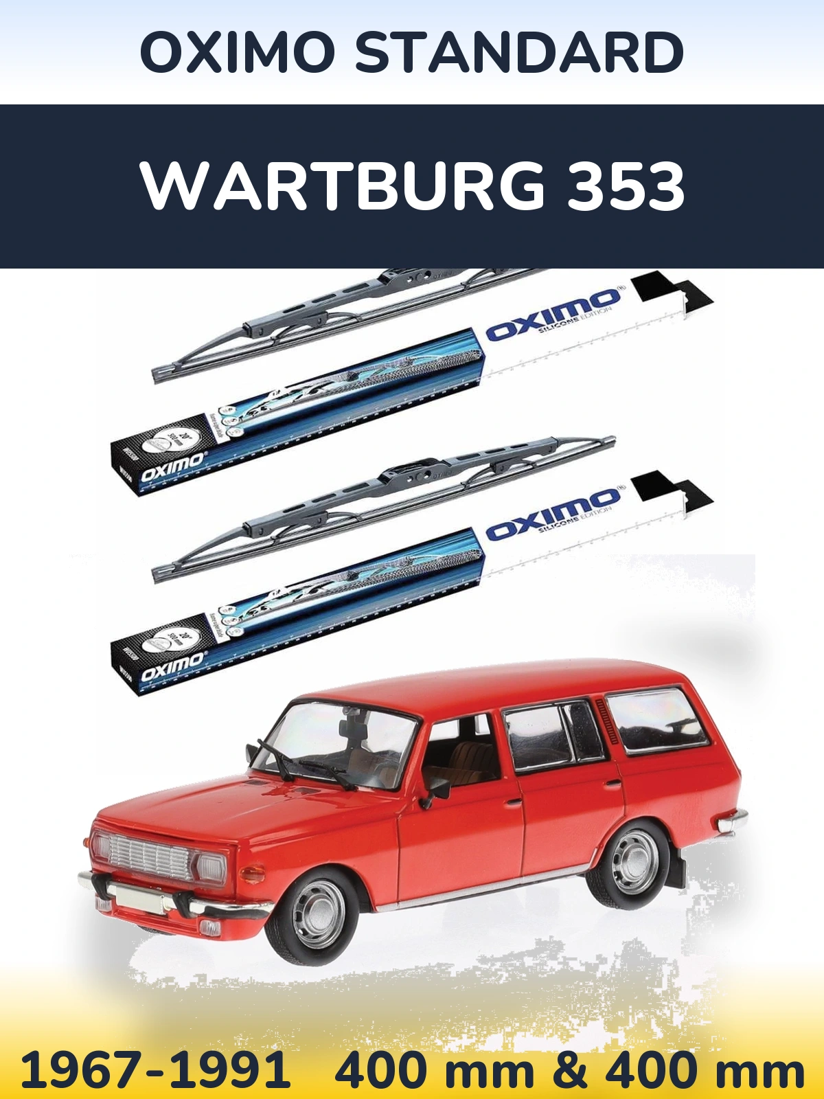 Ștergătoare Oximo Standard pentru Wartburg 353
